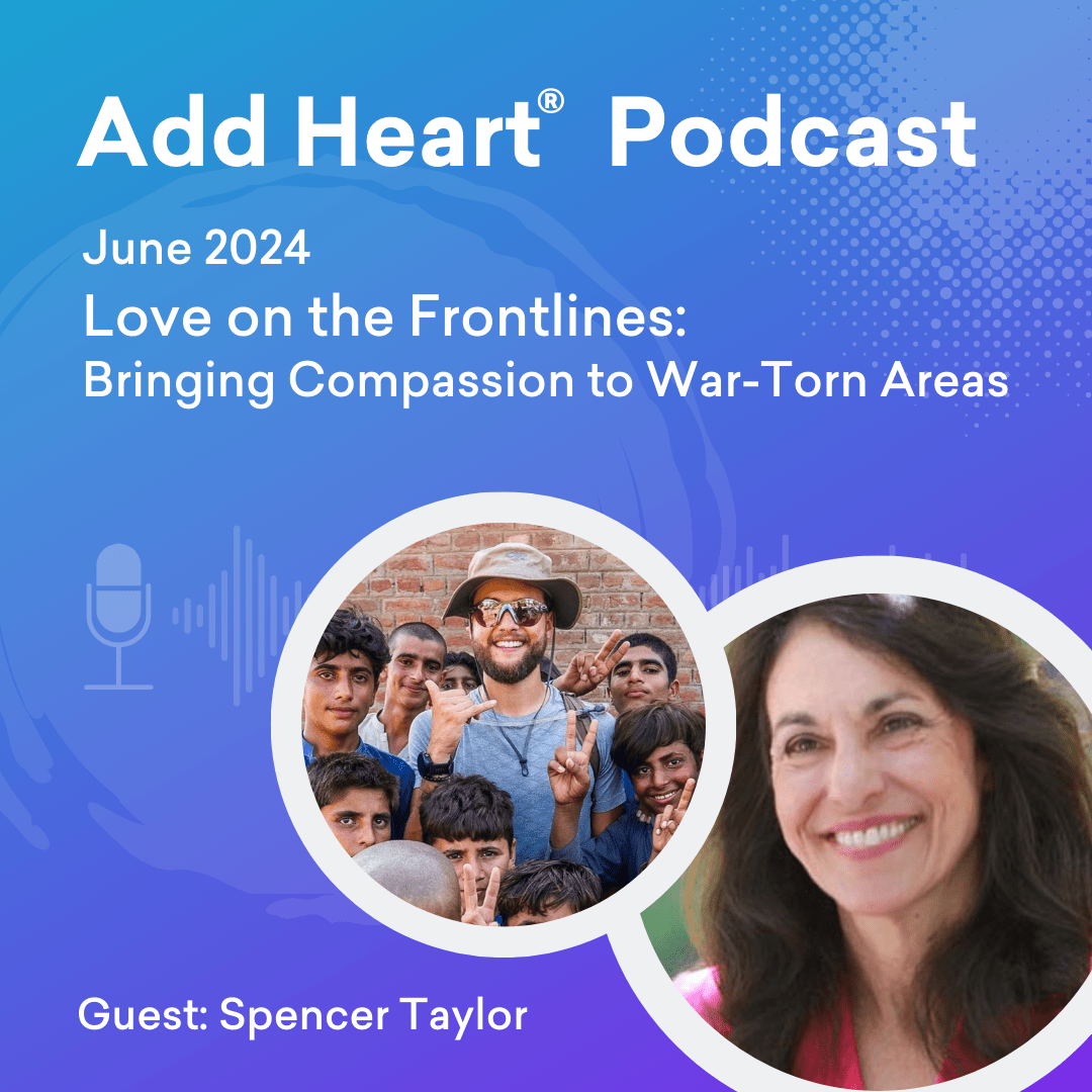 Love on the Frontlines: Bringing Compassion to War-Torn Areas