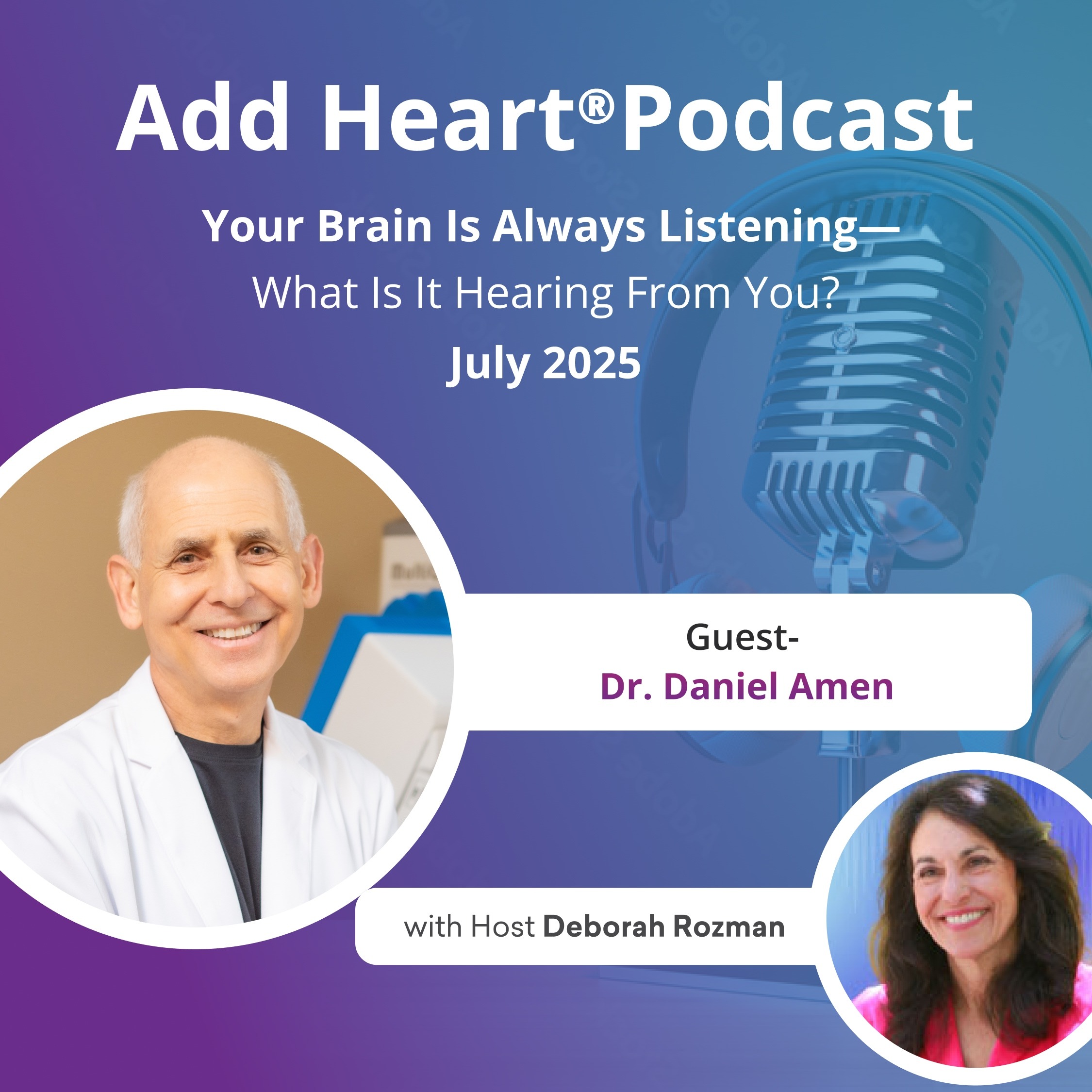 Your Brain Is Always Listening—What Is It Hearing From You?