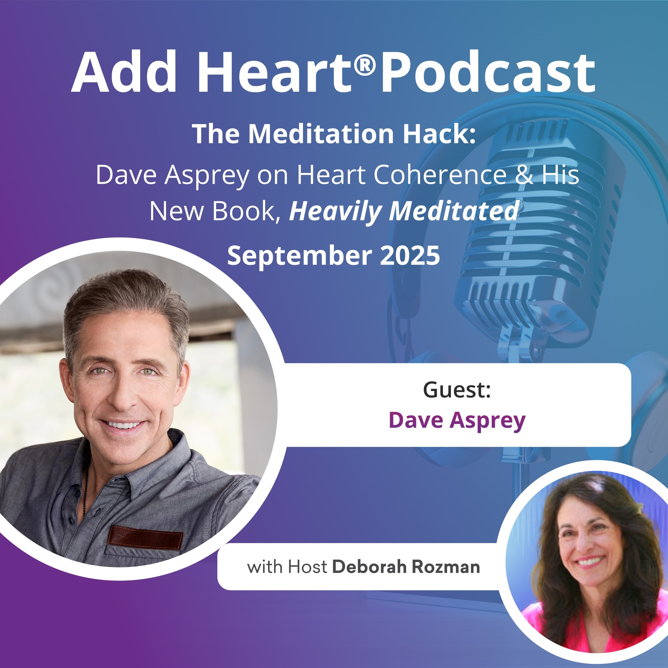 The Meditation Hack: Dave Asprey on Heart Coherence and his new book Heavily Meditated