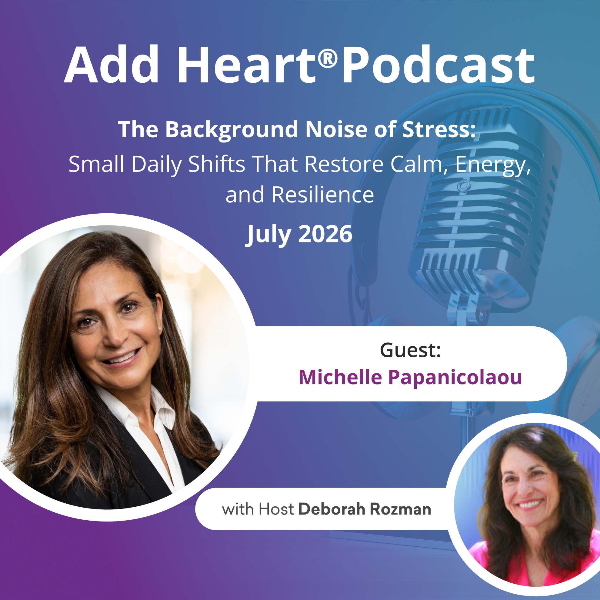 The background noise of stress: Small daily shifts that restore calm, energy, and resilience