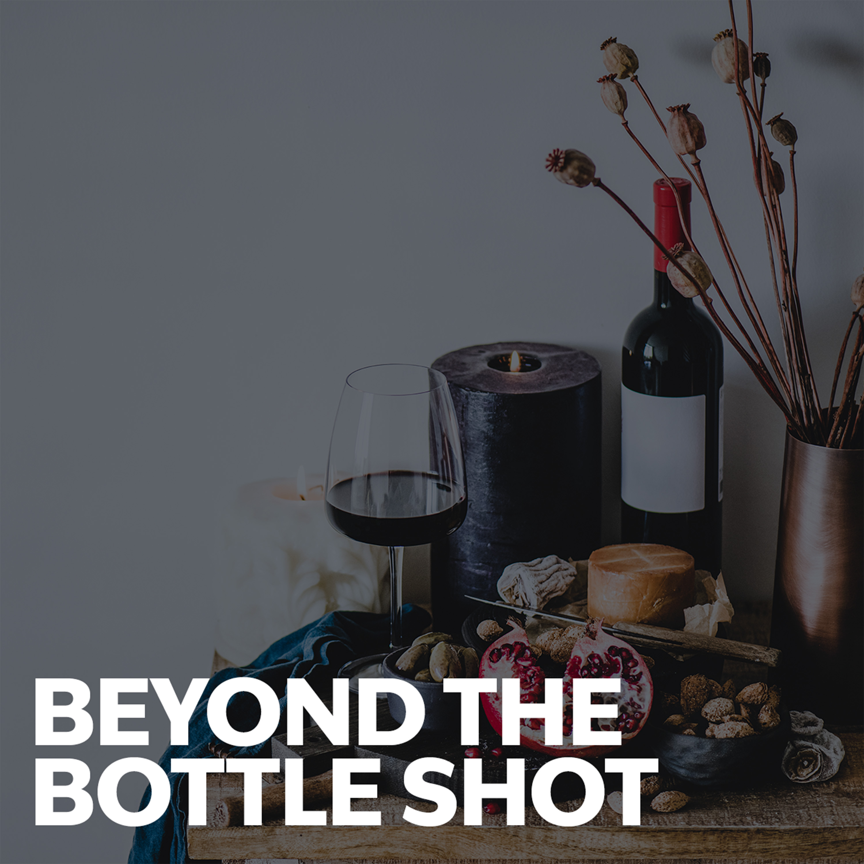 Beyond the Pack Shot - Mastering Beauty Shots in Wine Product Photography