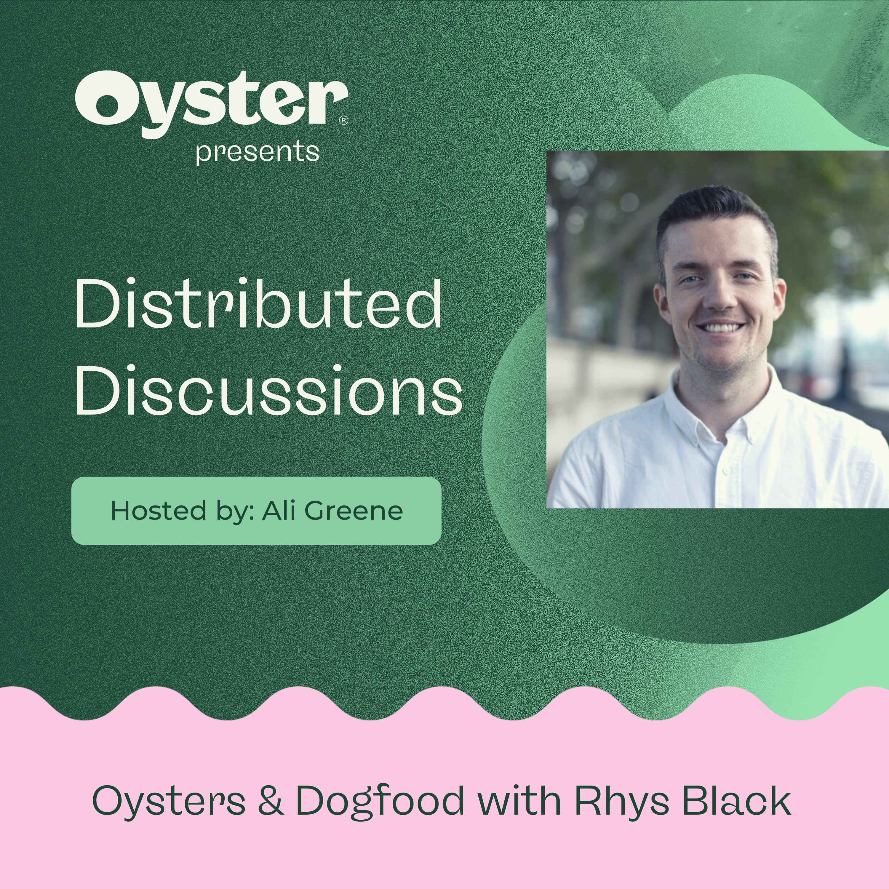 S1E5 - Oysters & Dogfood with Rhys Black 