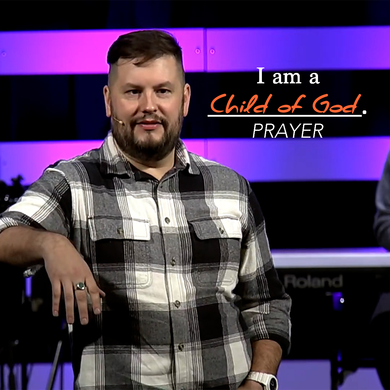I am a Child of God: Prayer [Pastor Nate Ward]