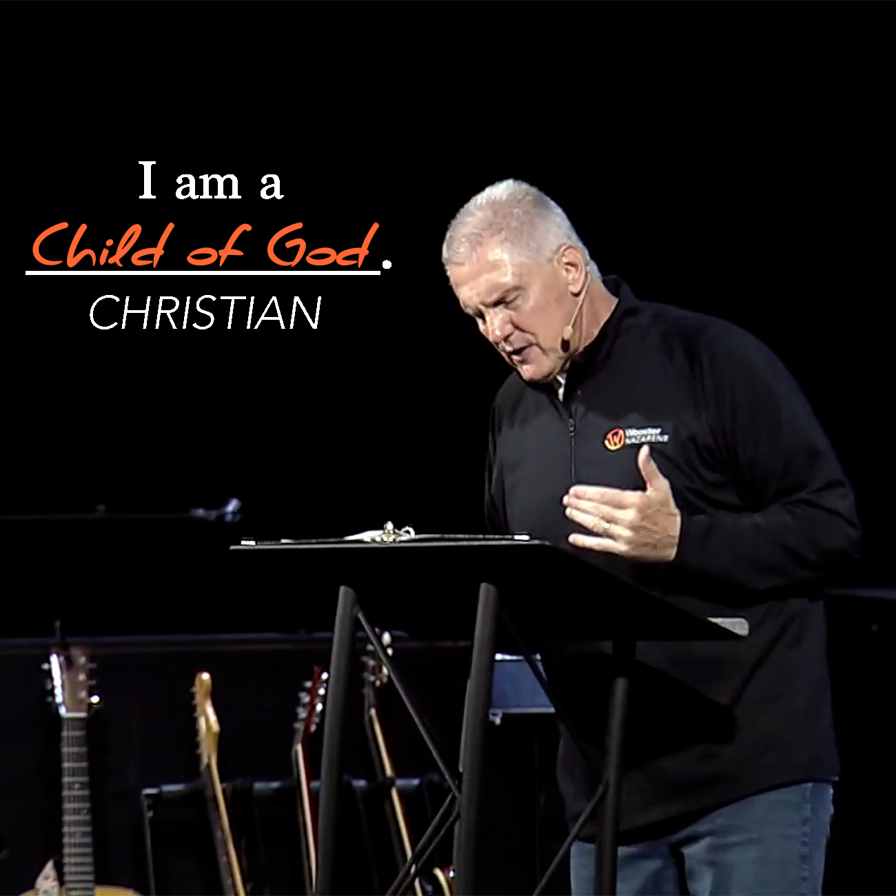I am a Child of God: Christian [Pastor Nathan Ward]