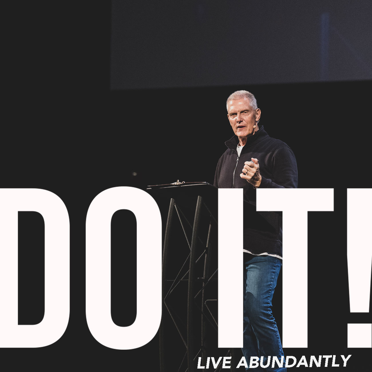 Do It: Live Abundantly [Pastor Nathan Ward]