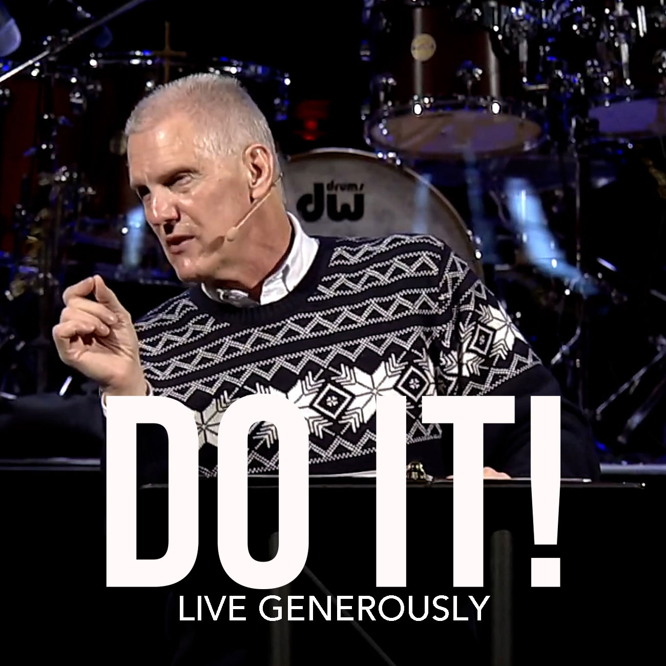 Do It: Live Generously [Pastor Nathan Ward]