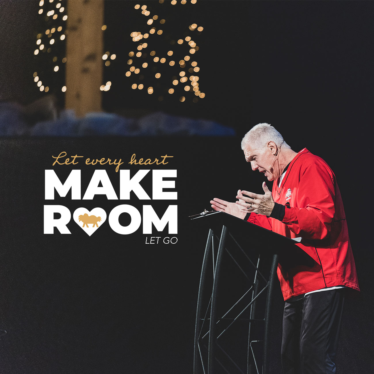 [let every heart] Make Room: Let Go [Pastor Nathan Ward]
