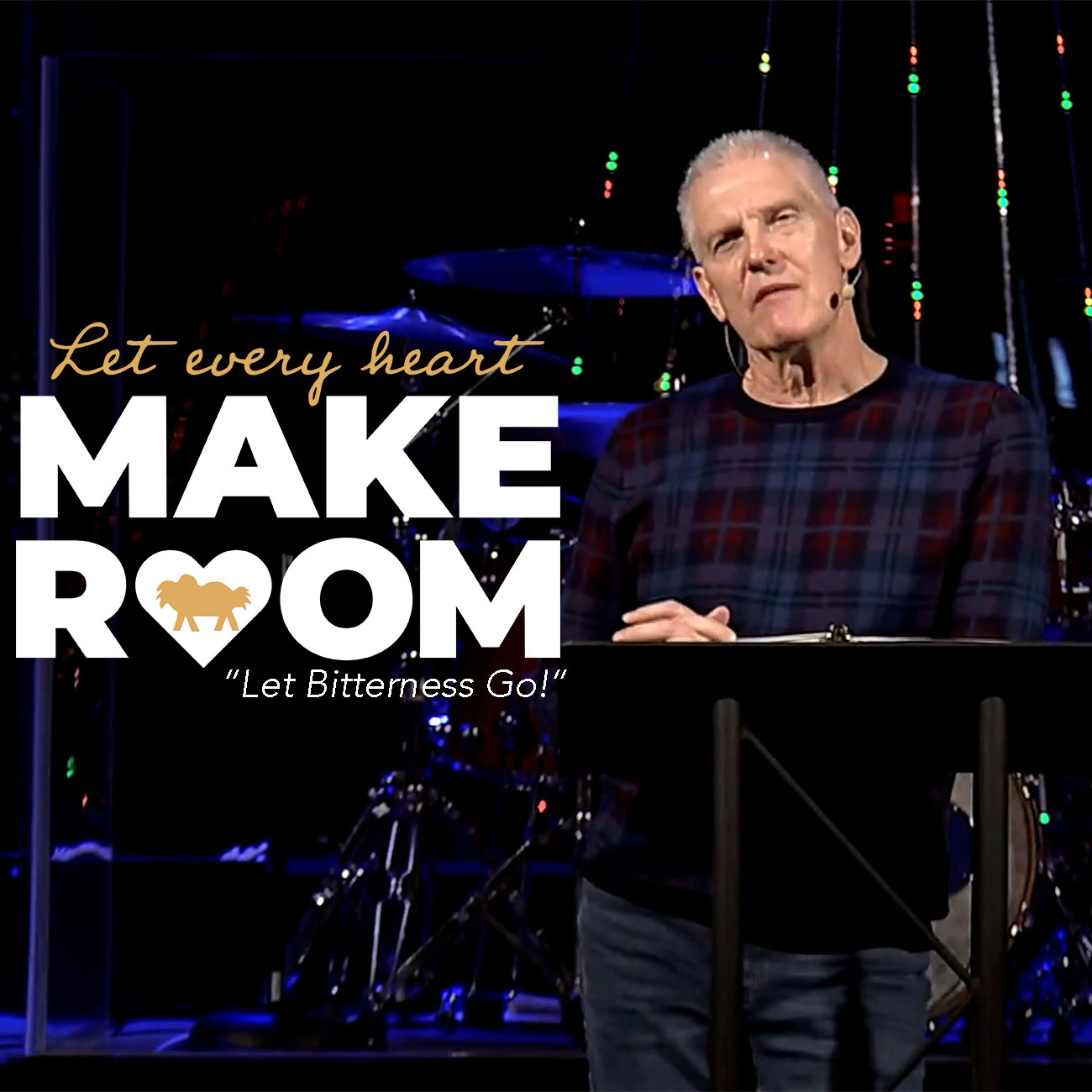 Make Room: Let Bitterness Go [Pastor Nathan Ward]