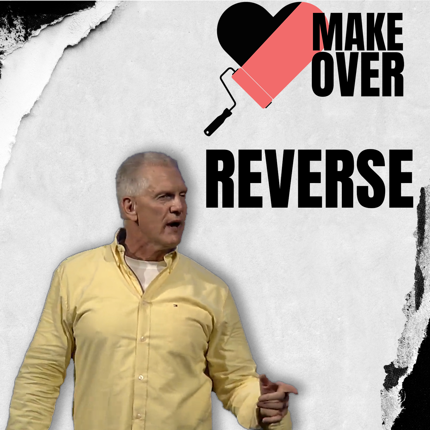 Make Over: Reverse [Pastor Nathan Ward]