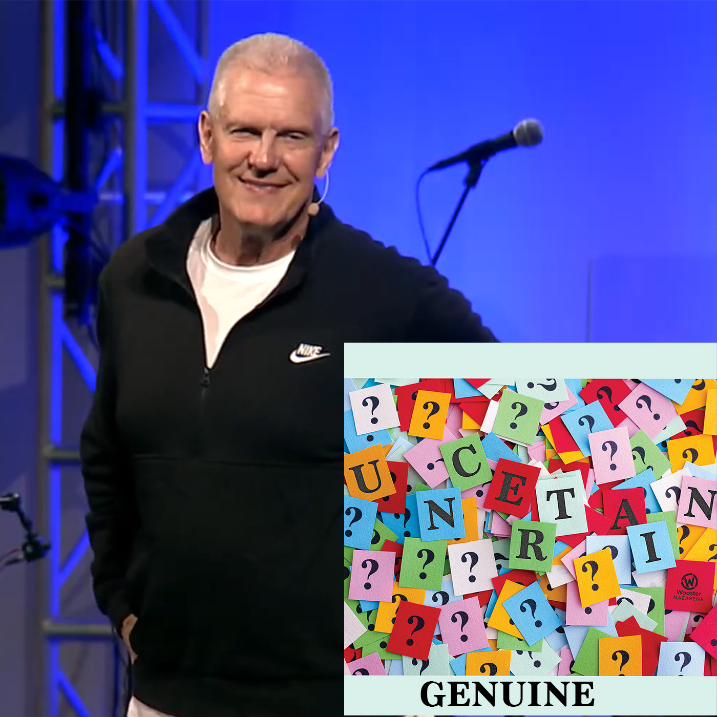 Uncertain: Genuine [Pastor Nathan Ward]