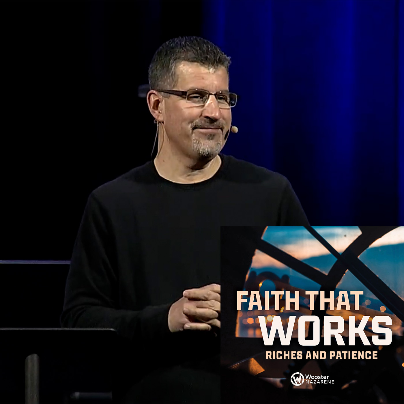 Faith That Works: Riches and Patience [Pastor Joel Yates]