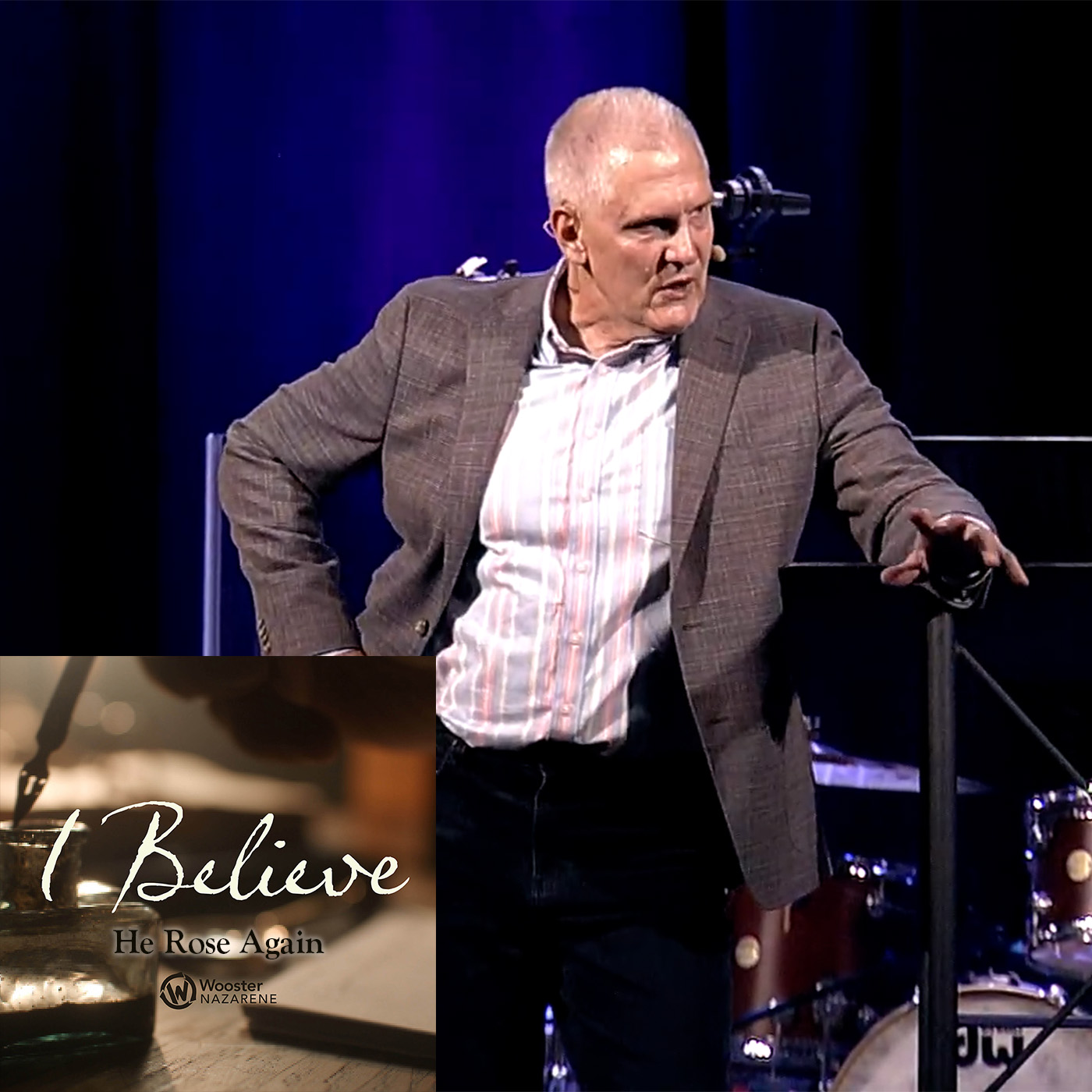 I Believe: He Rose Again [Pastor Nathan Ward]