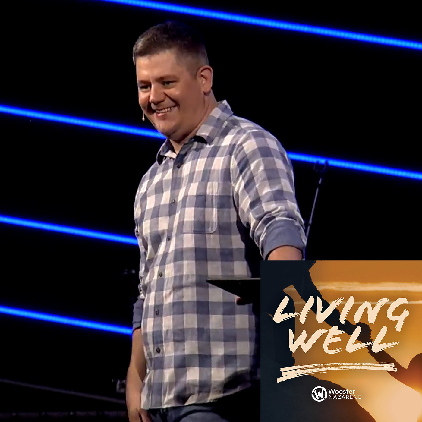 Living Well: Remain Faithful [Pastor Sheldon Stauffer]