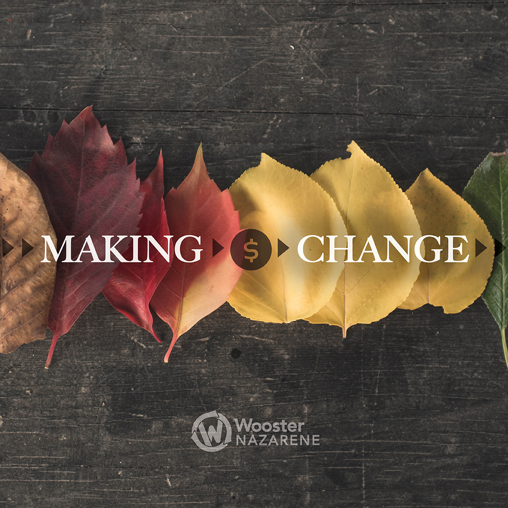 Making Change: Part 2 // Pastor Nathan Ward
