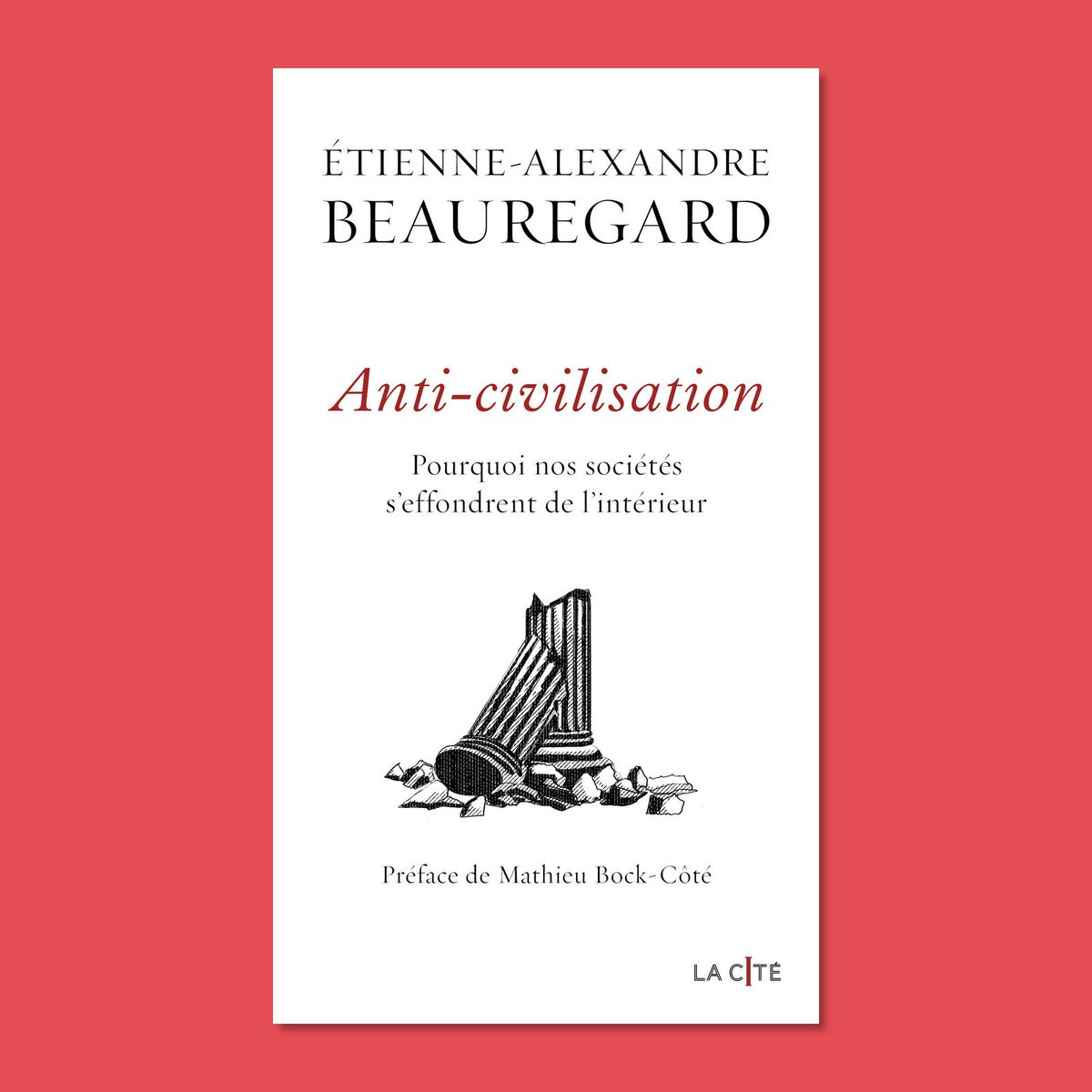 Anti-civilisation | Etienne-Alexandre Beauregard et Jonathan Pageau