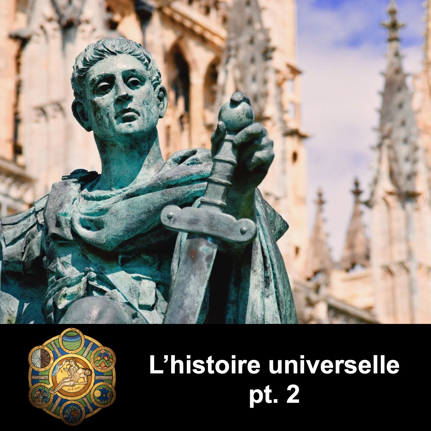 L&#39;histoire universelle pt. 2