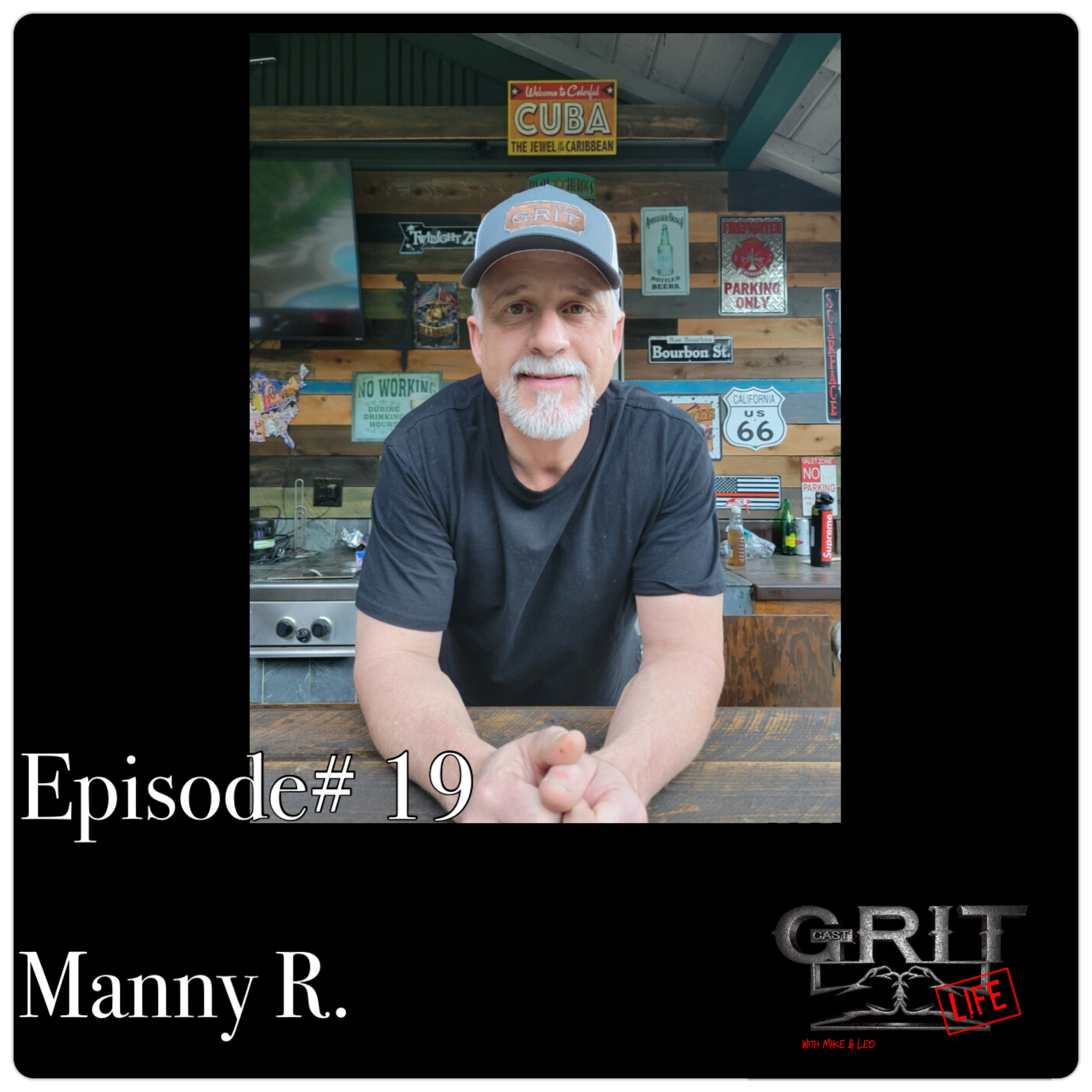 Episode #19:  Manny R.
