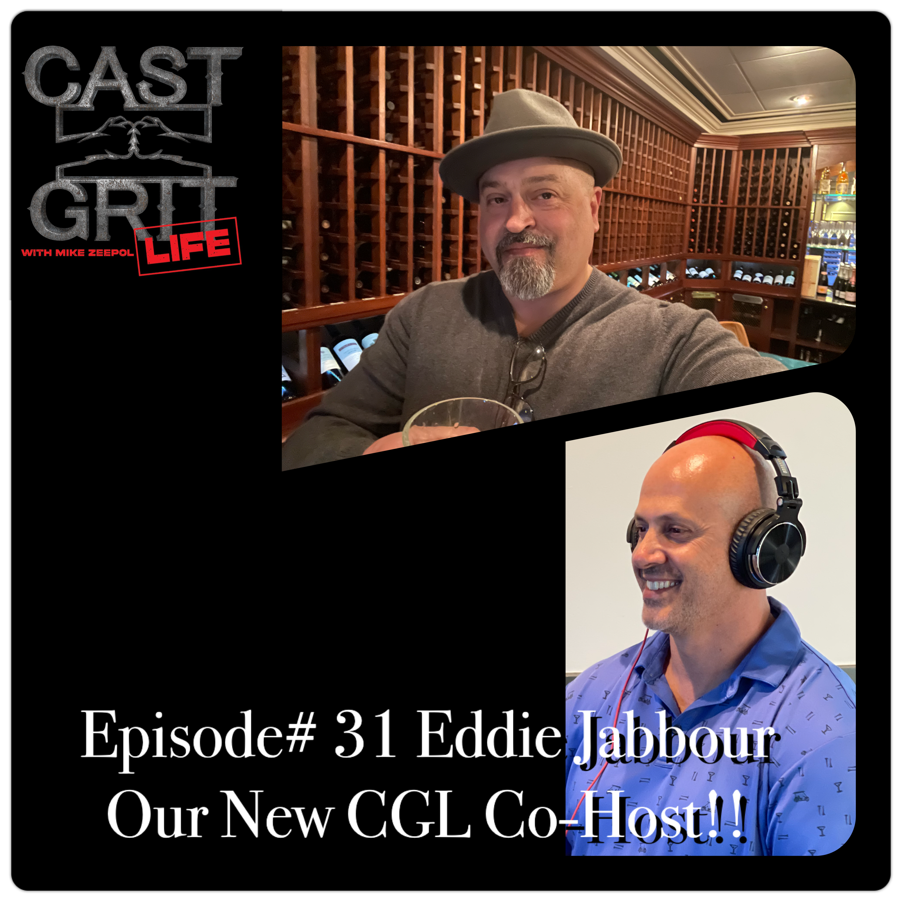 Episode# 31 Eddy Jabbour - New Co-Host!!