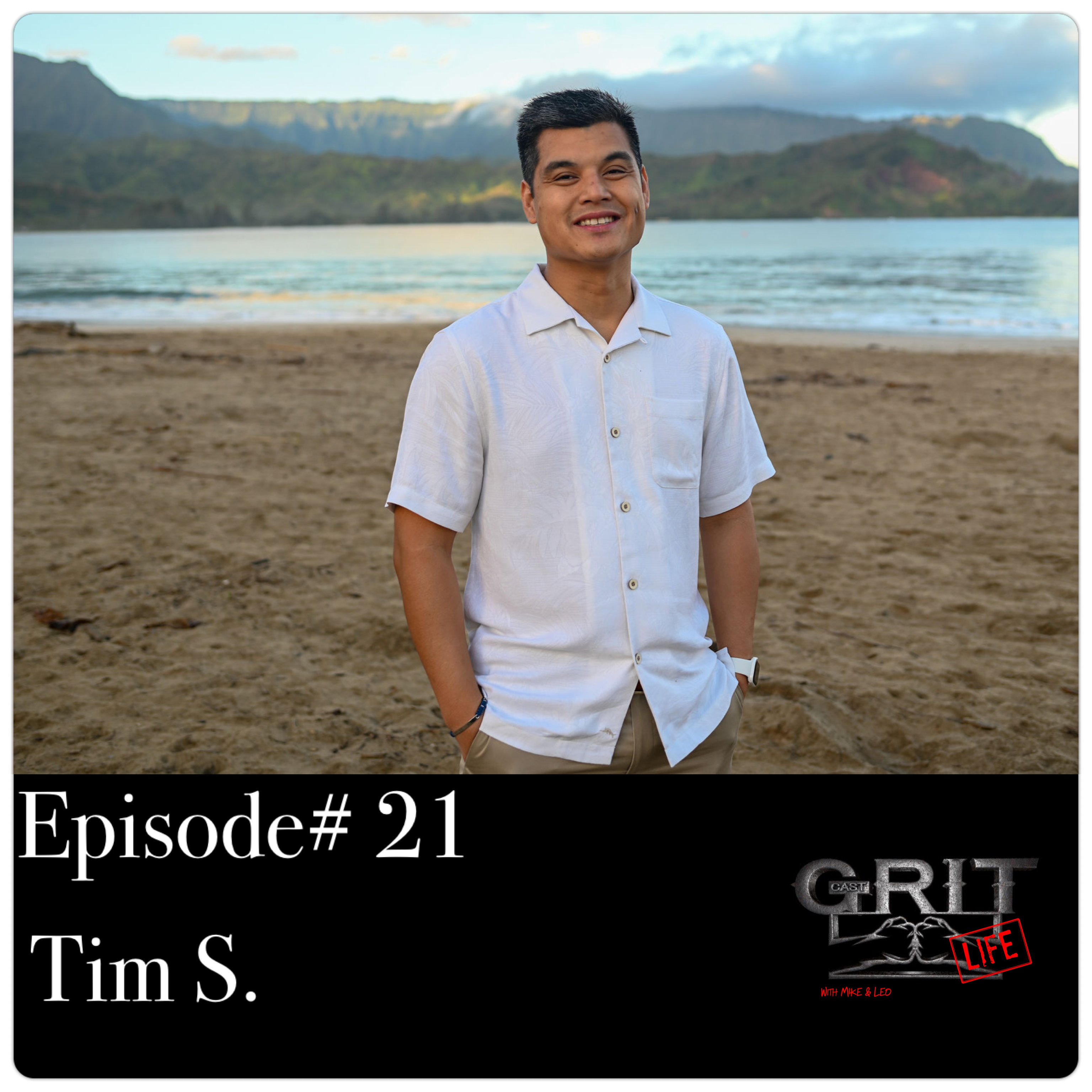 Episode #21:  Tim S.