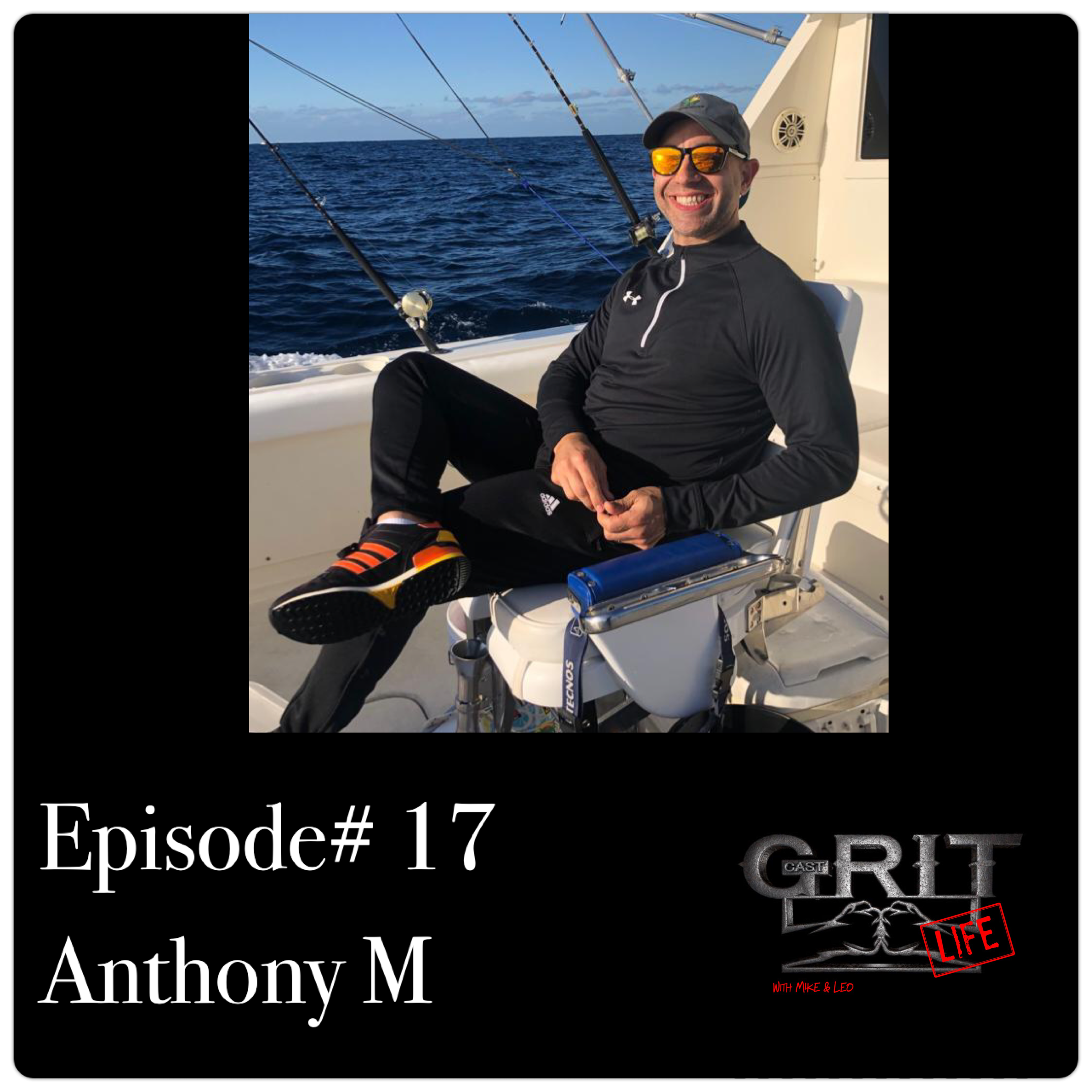Episode #17:  Anthony M