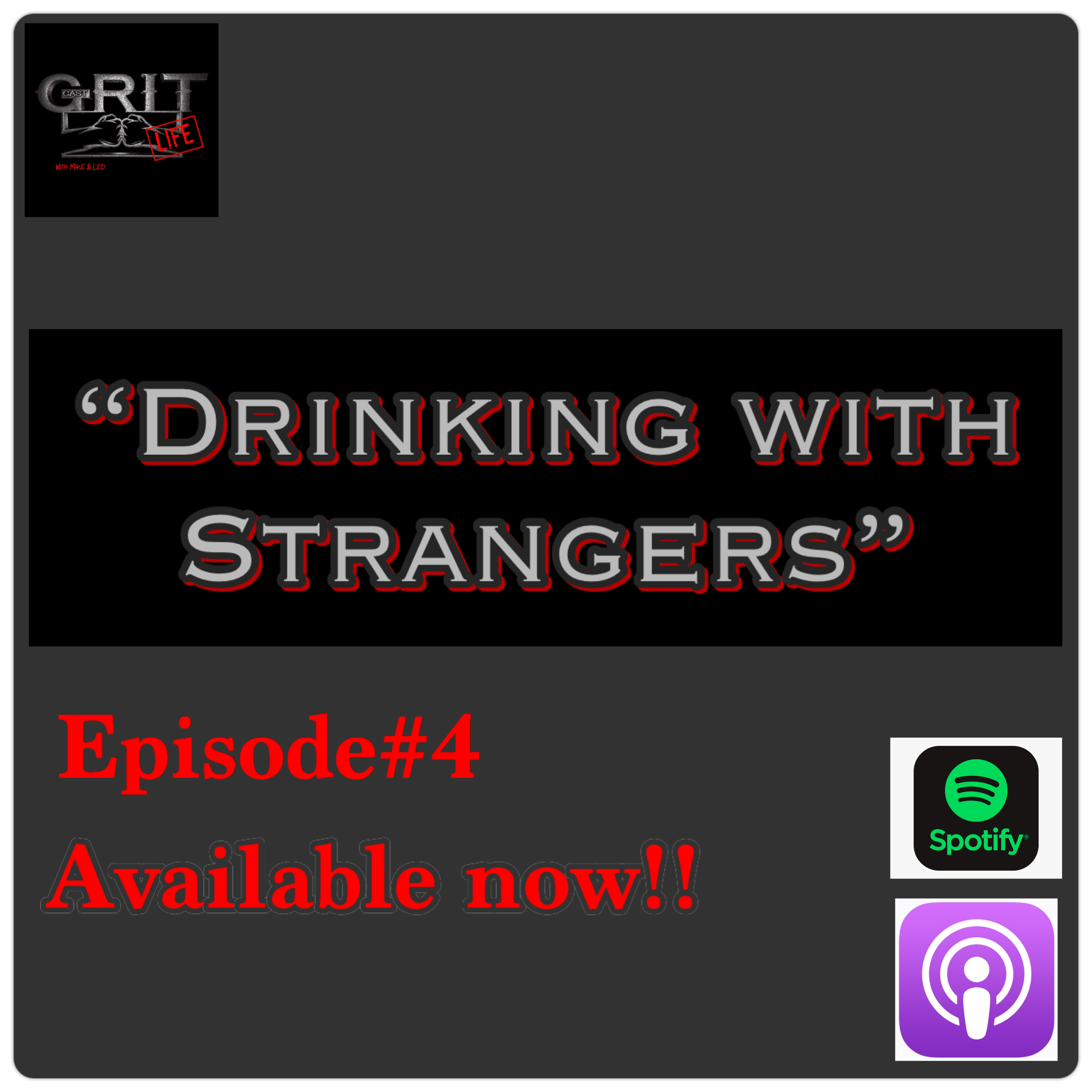 Episode #4: Drinking with Strangers