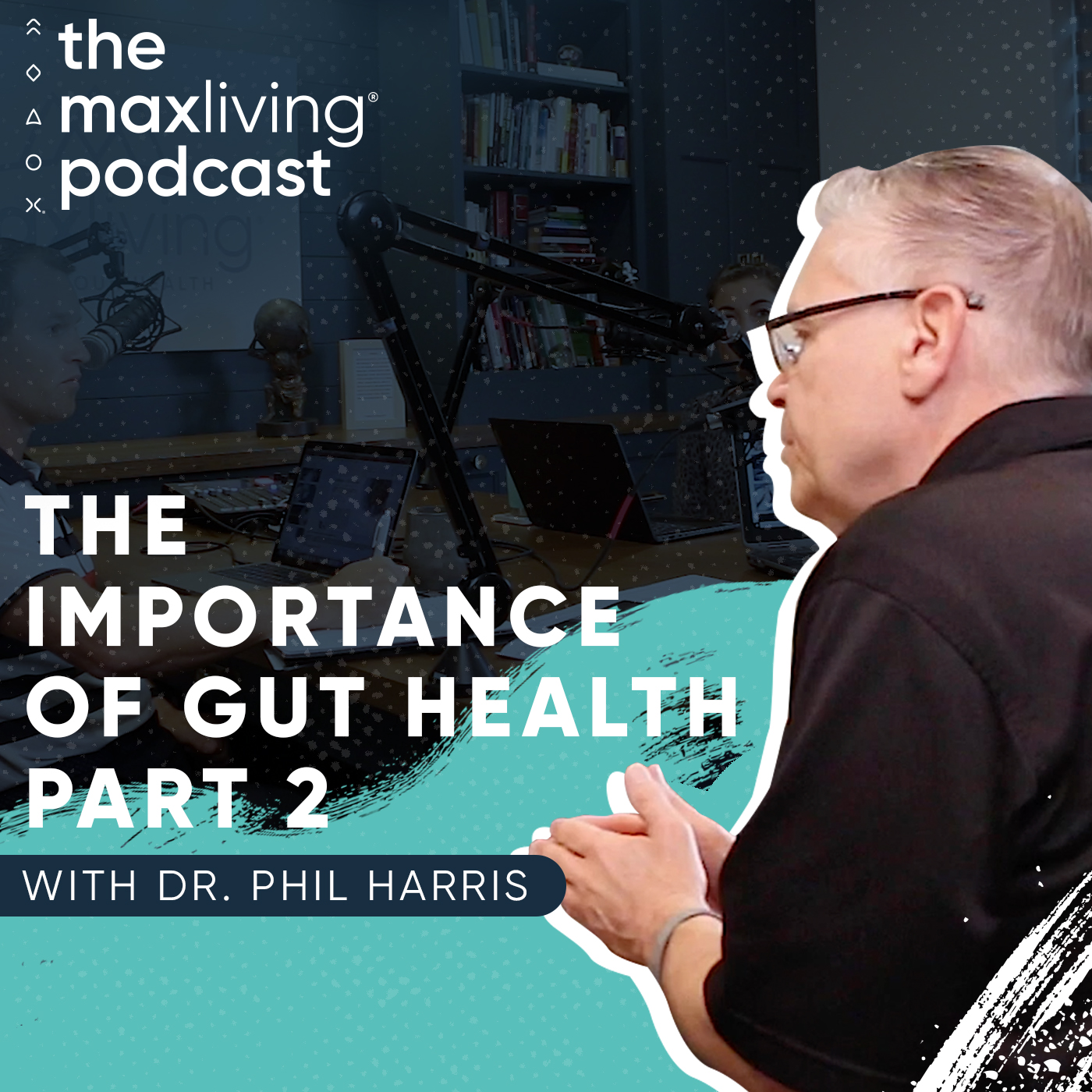 Episode 19 - The Importance of Gut Health Part 2