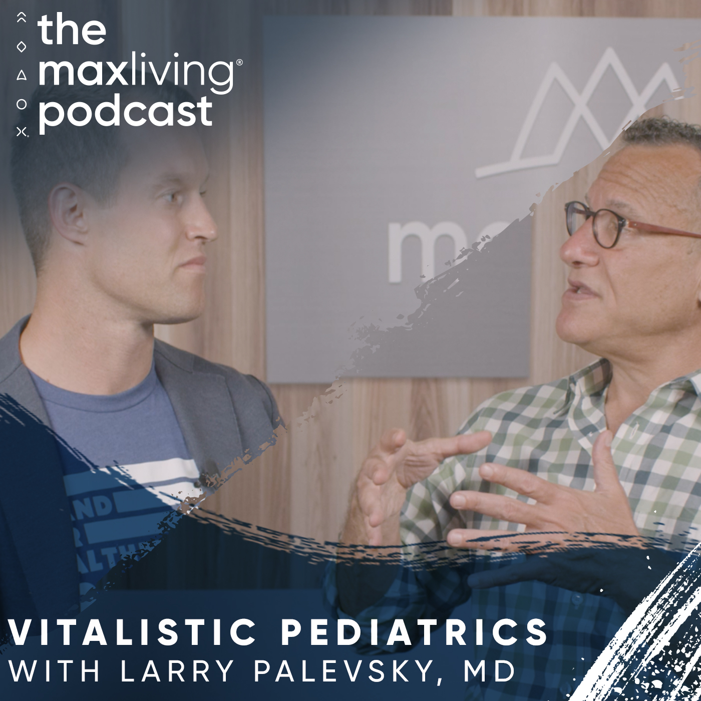 Episode 15 - Revisiting Vitalistic Pediatrics with Larry Palevsky