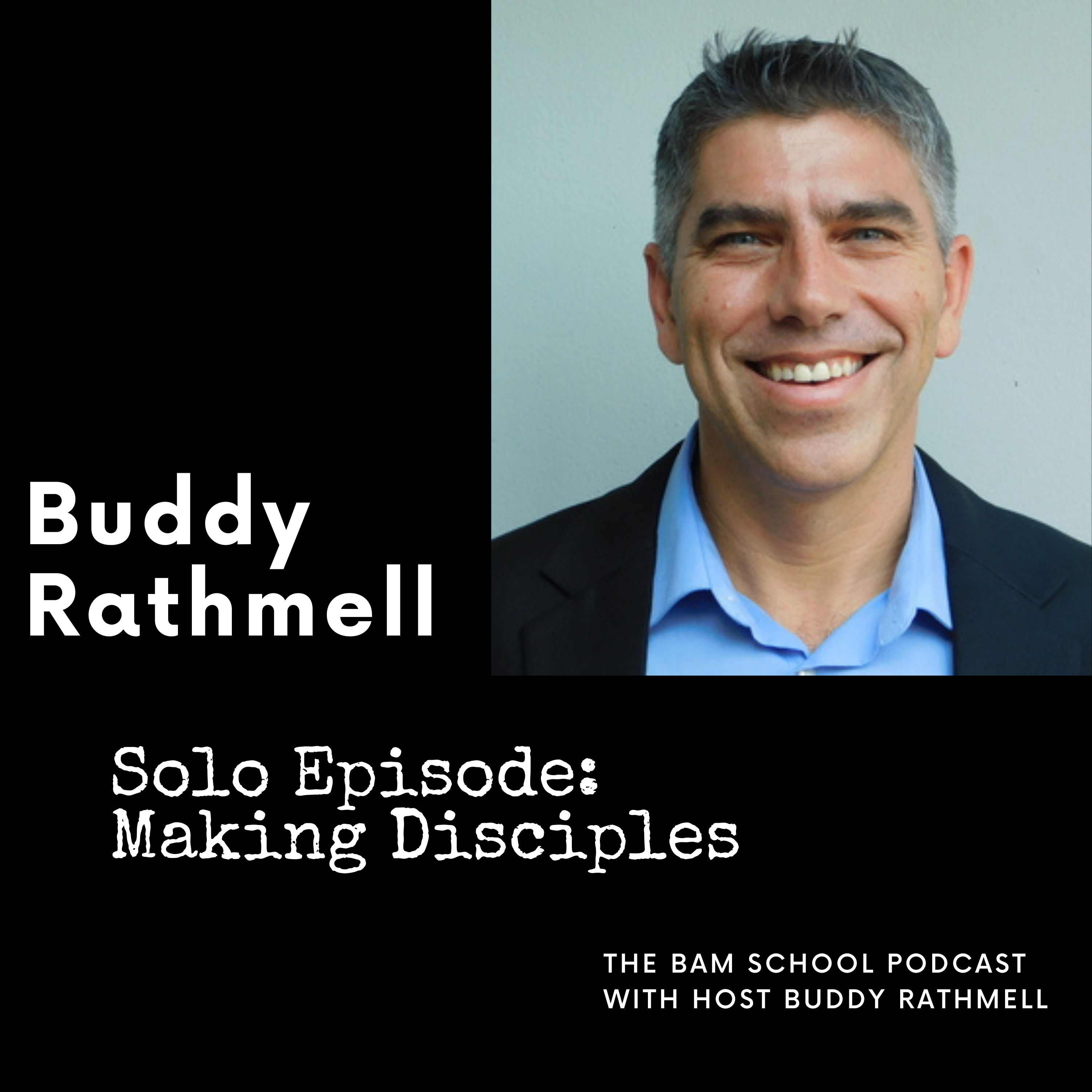Making Disciples: Solo Episode