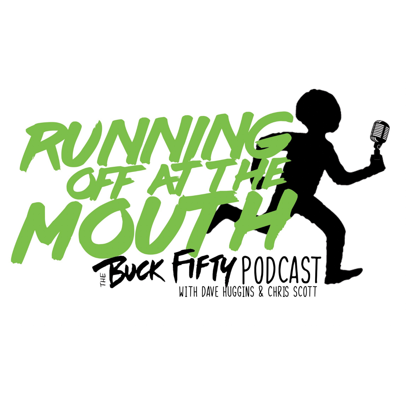 Episode #4 Nathan Caplinger-Buck Fifty Runner, Principal, and Buck Fifty Board Member