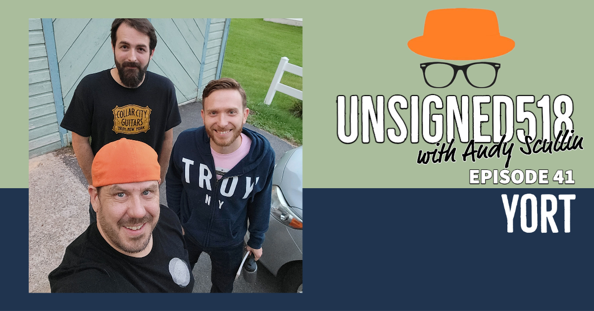 Unsigned518 Podcast #41, Yort