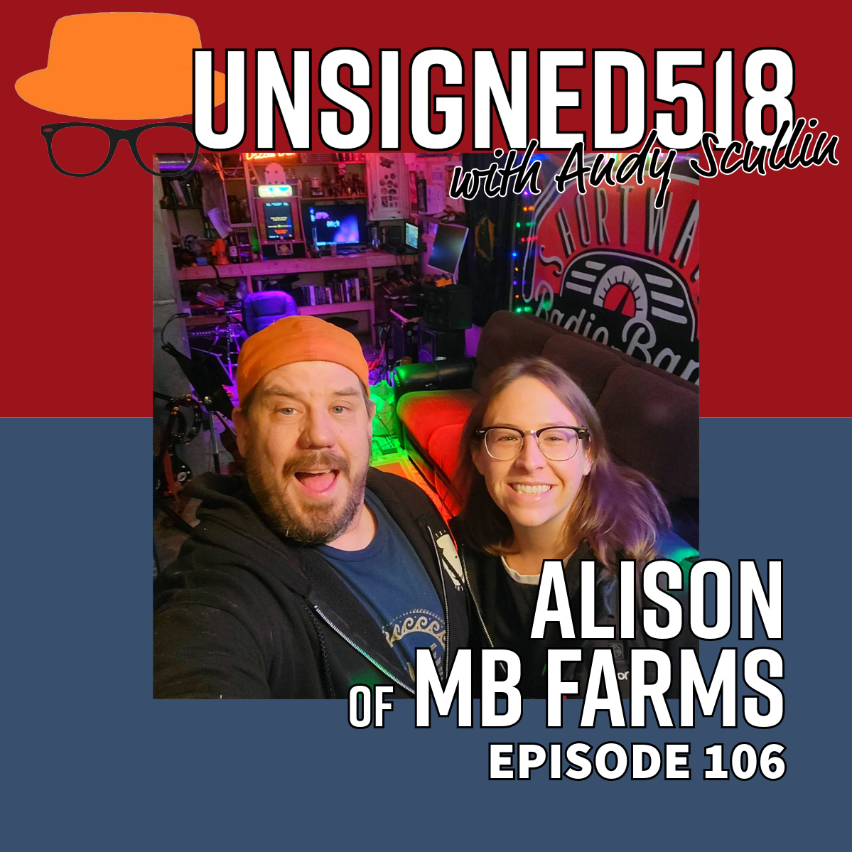 Unsigned518 Podcast #106, Alison of MB Farms