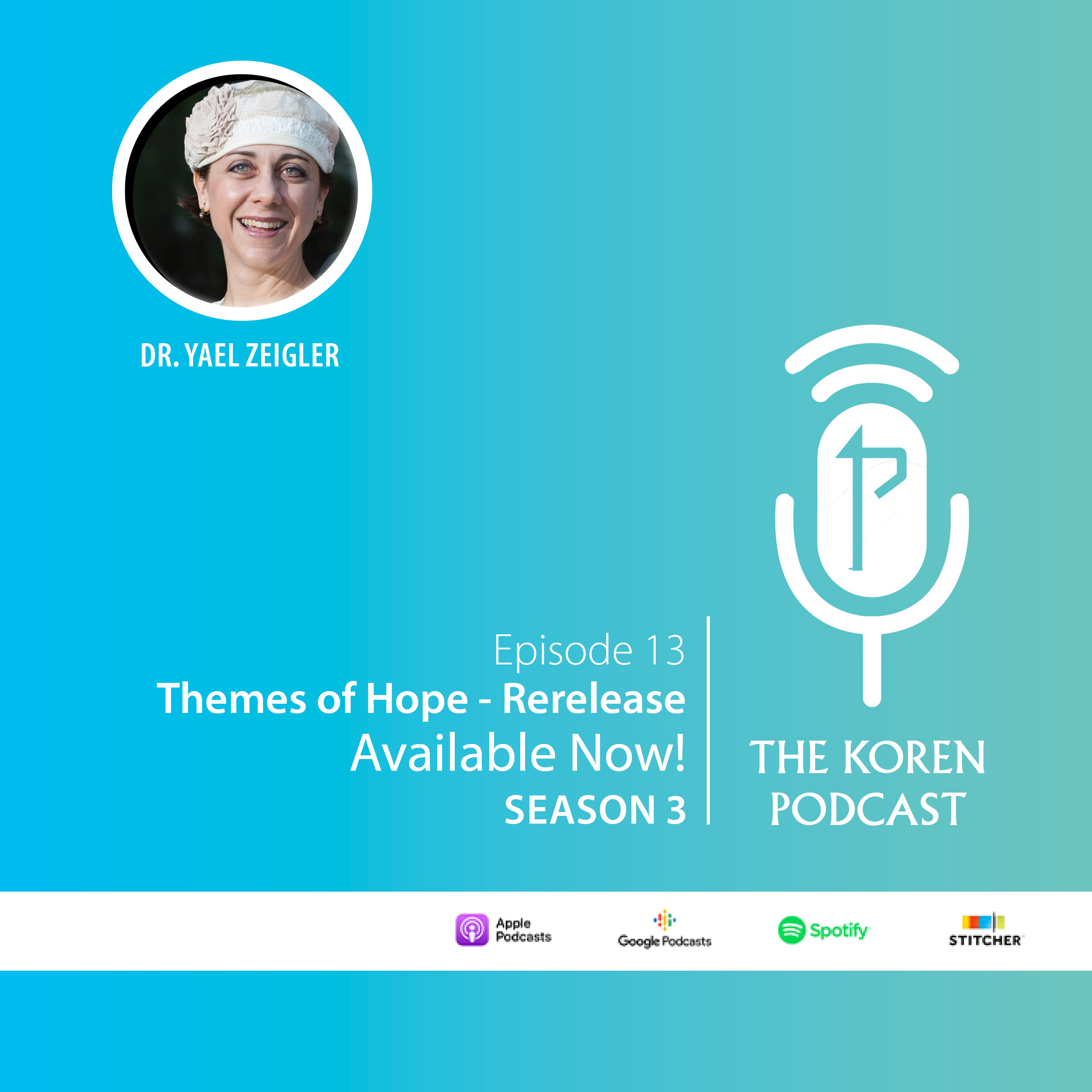 Themes of Hope with Dr. Yael Ziegler