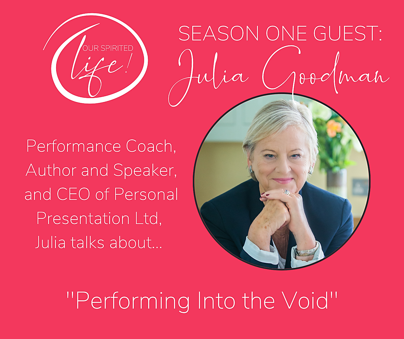 Julia Goodman: “Performing Into The Void.”