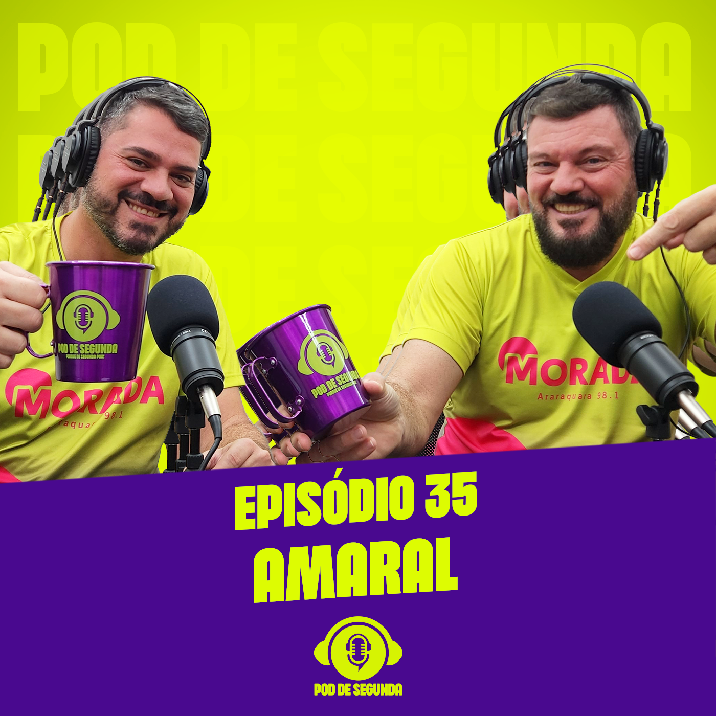 Pod de Segunda EP. 35 - Amaral, Magnatas do Pagode