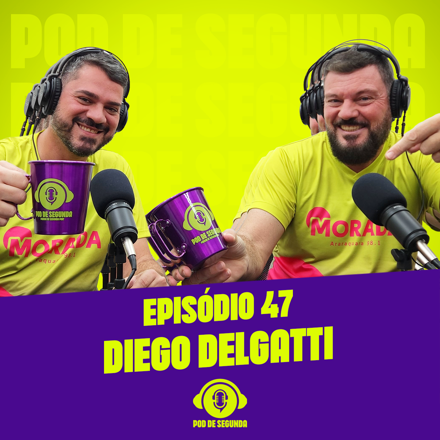 Pod de Segunda | EP. 48 Diego Delgatti (CANTOR)
