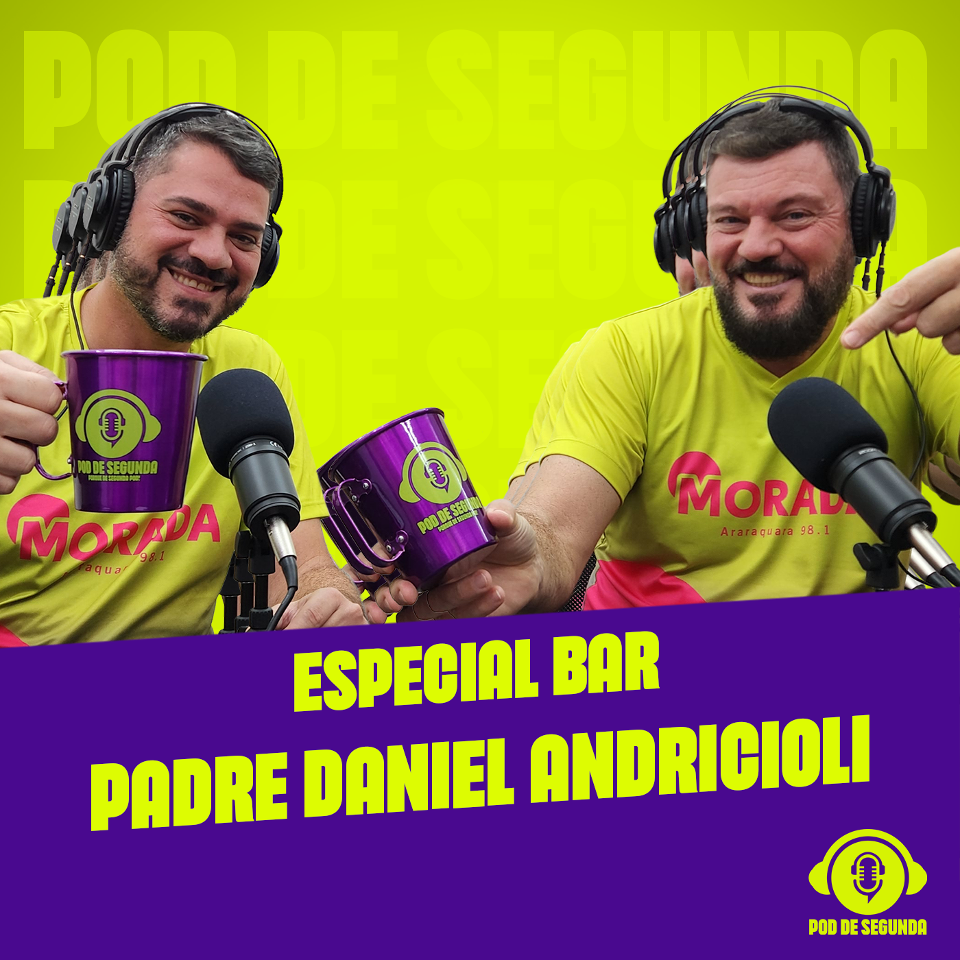 Pod de Segunda Especial Junino | Padre Daniel Andricioli