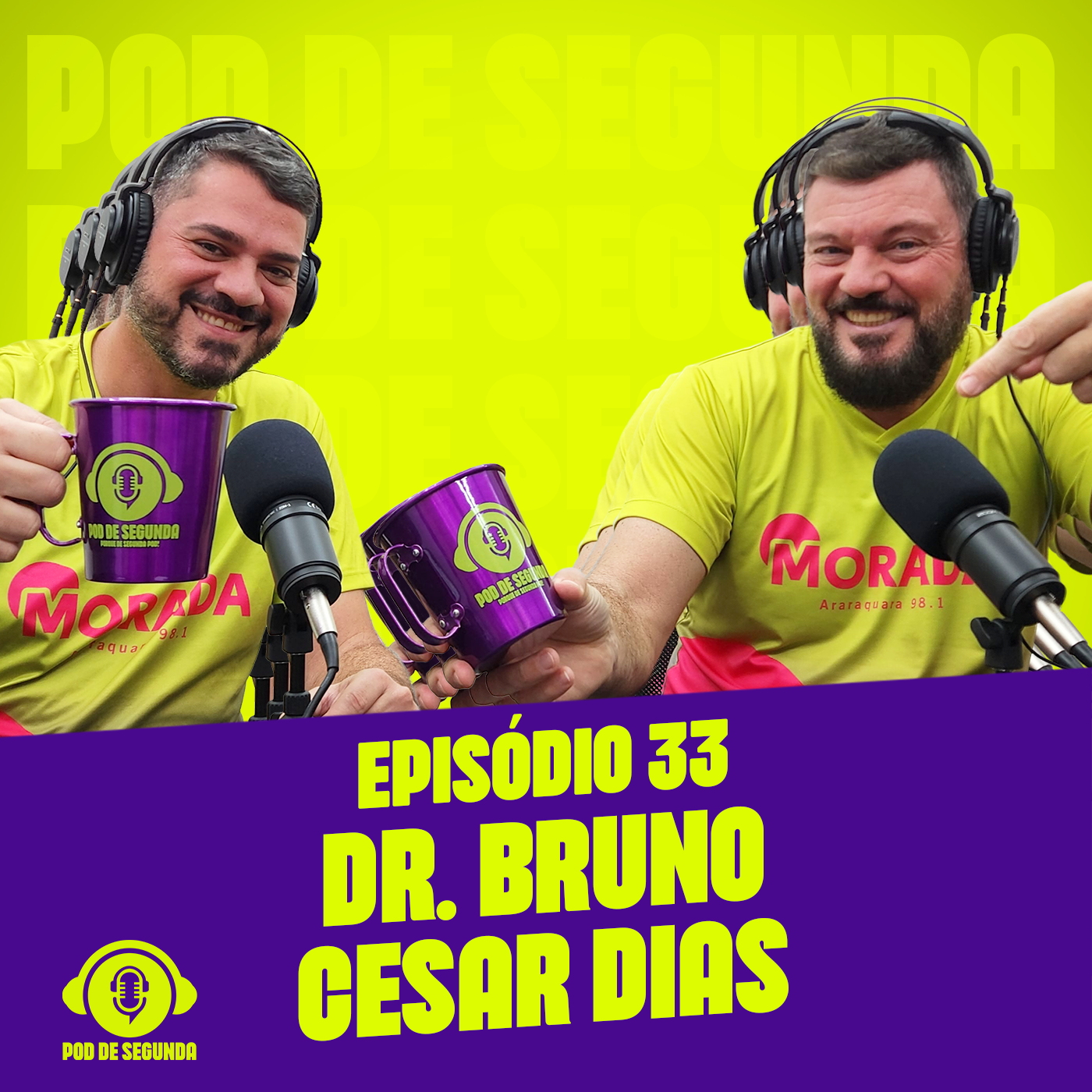 Pod de Segunda | Especial Novembro Azul com Dr. Bruno Cesar Dias