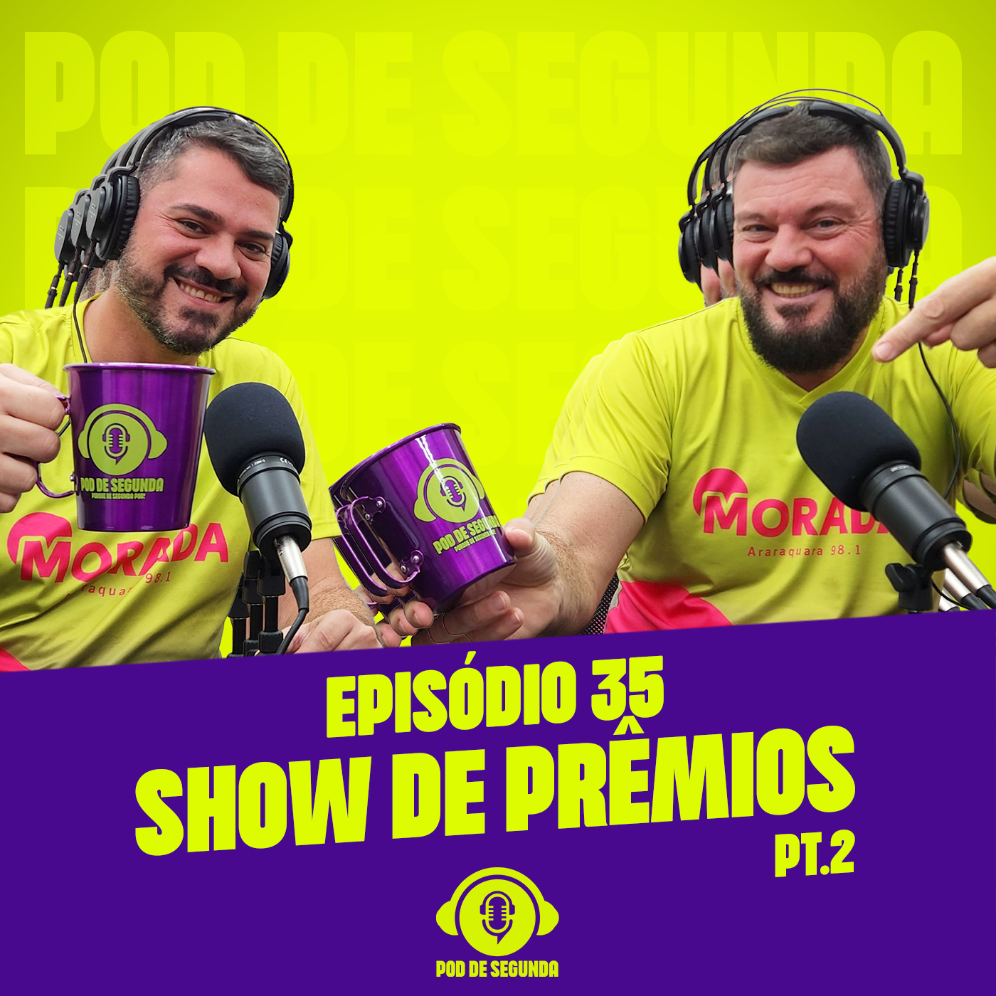 Pod de Segunda | Show de Prêmios da Morada pt.2