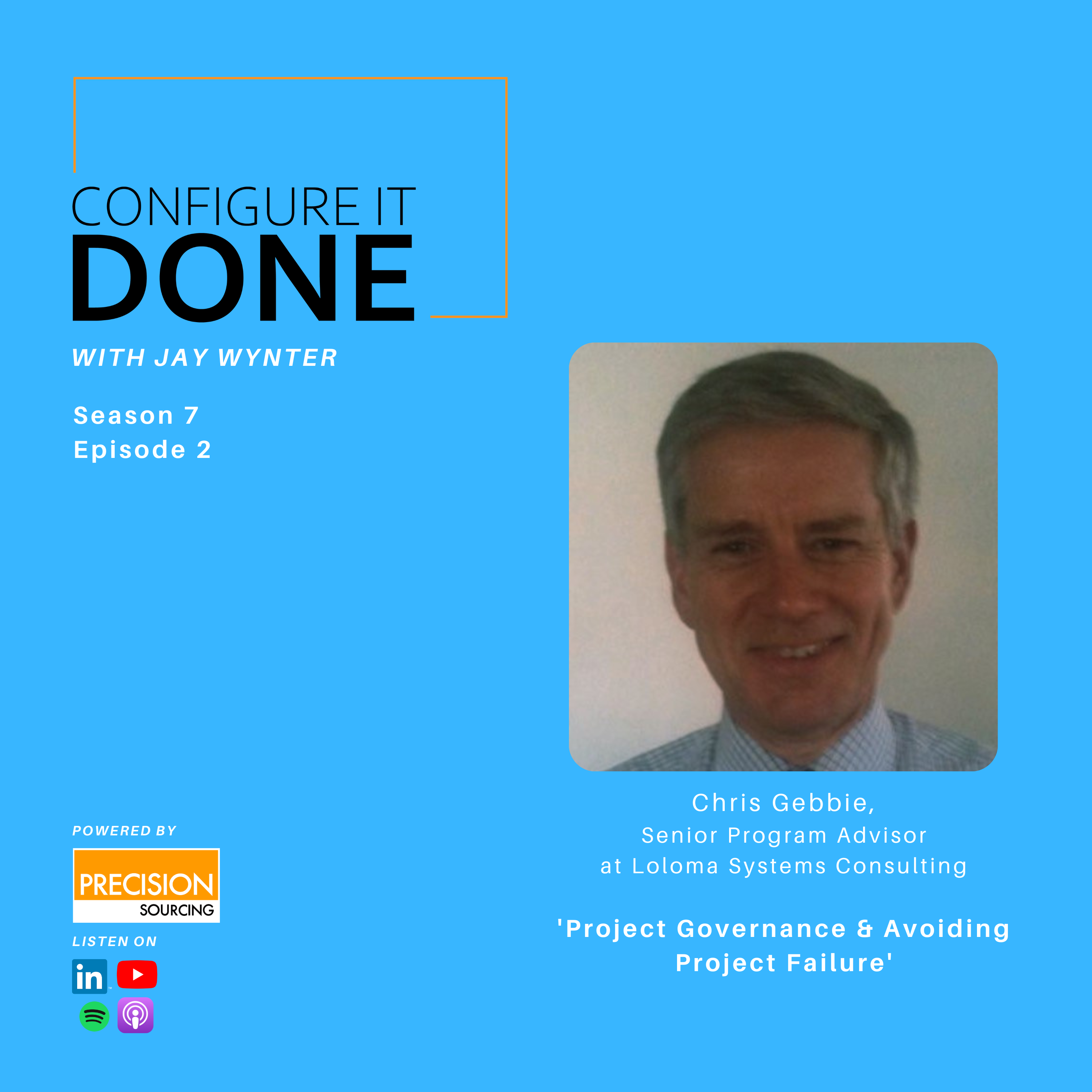 Project Governance & Avoiding Project Failure With Chris Gebbie
