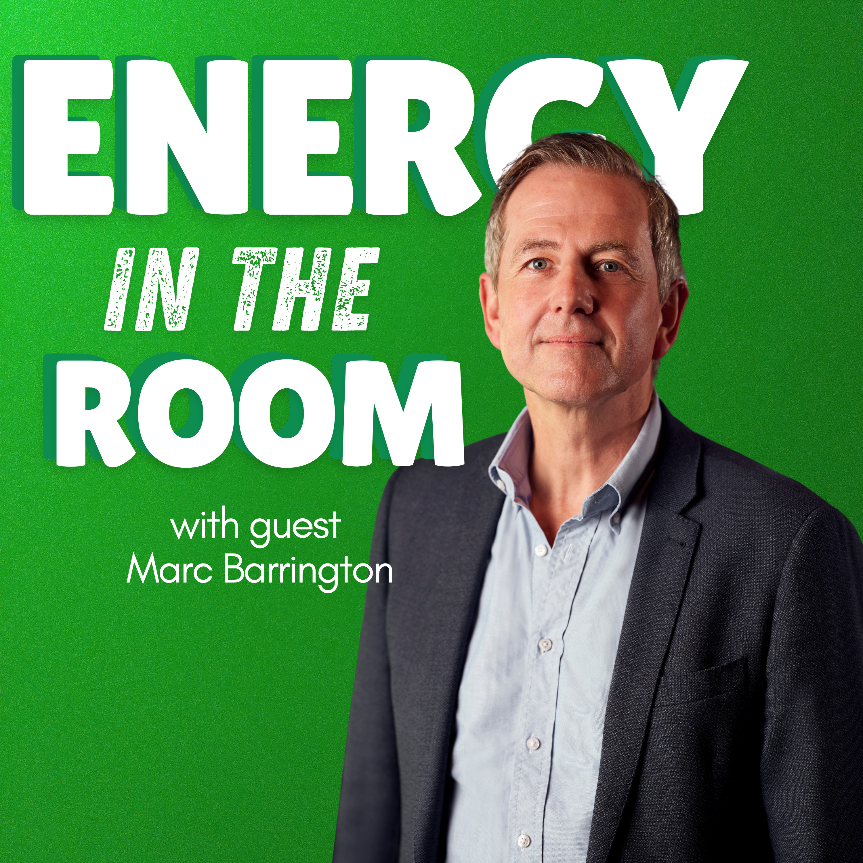 Marc Barrington on Leadership, Pragmatism, and the Human Side of Energy