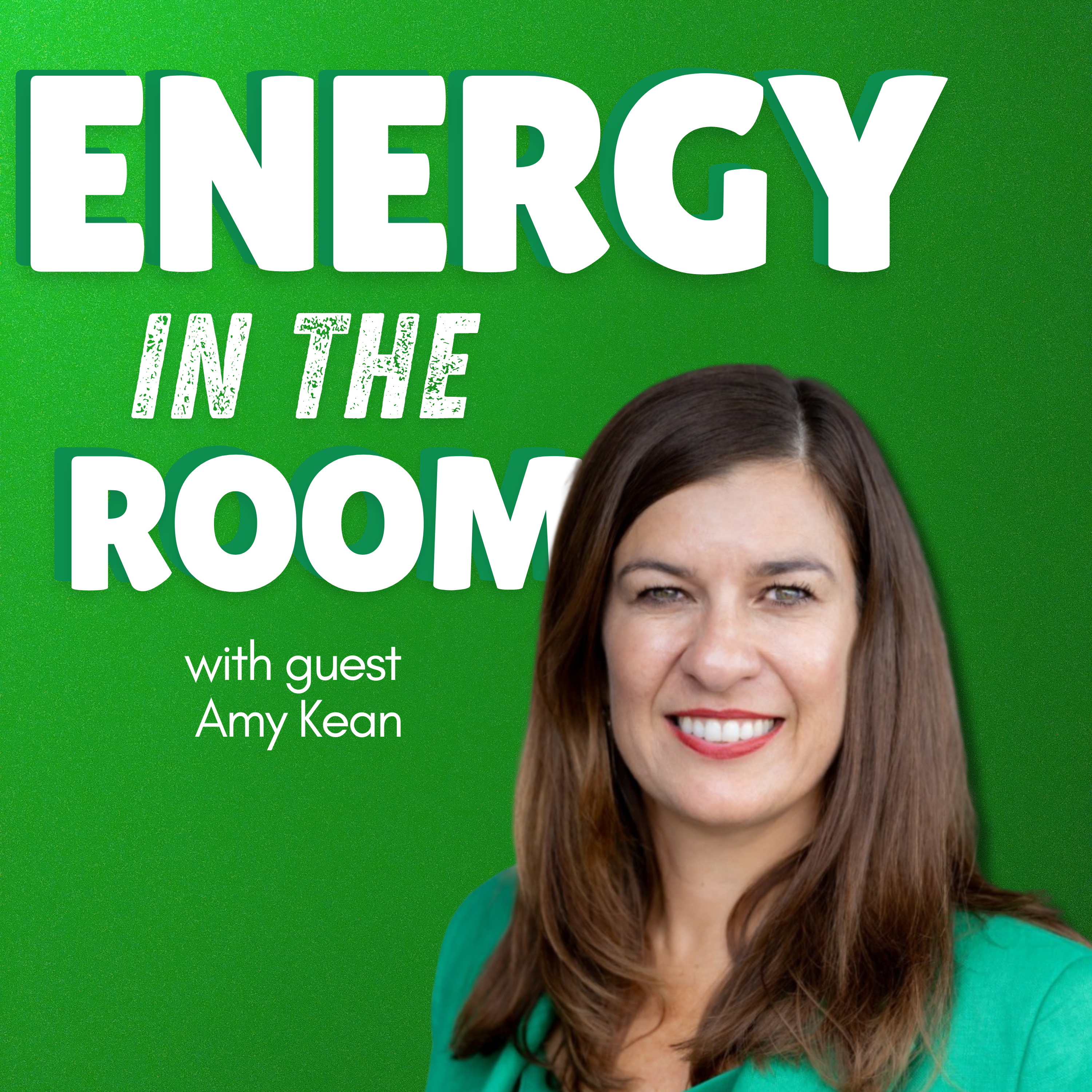 Women in the Room: Diversity, Mentorship and Leadership in Energy with Amy Kean