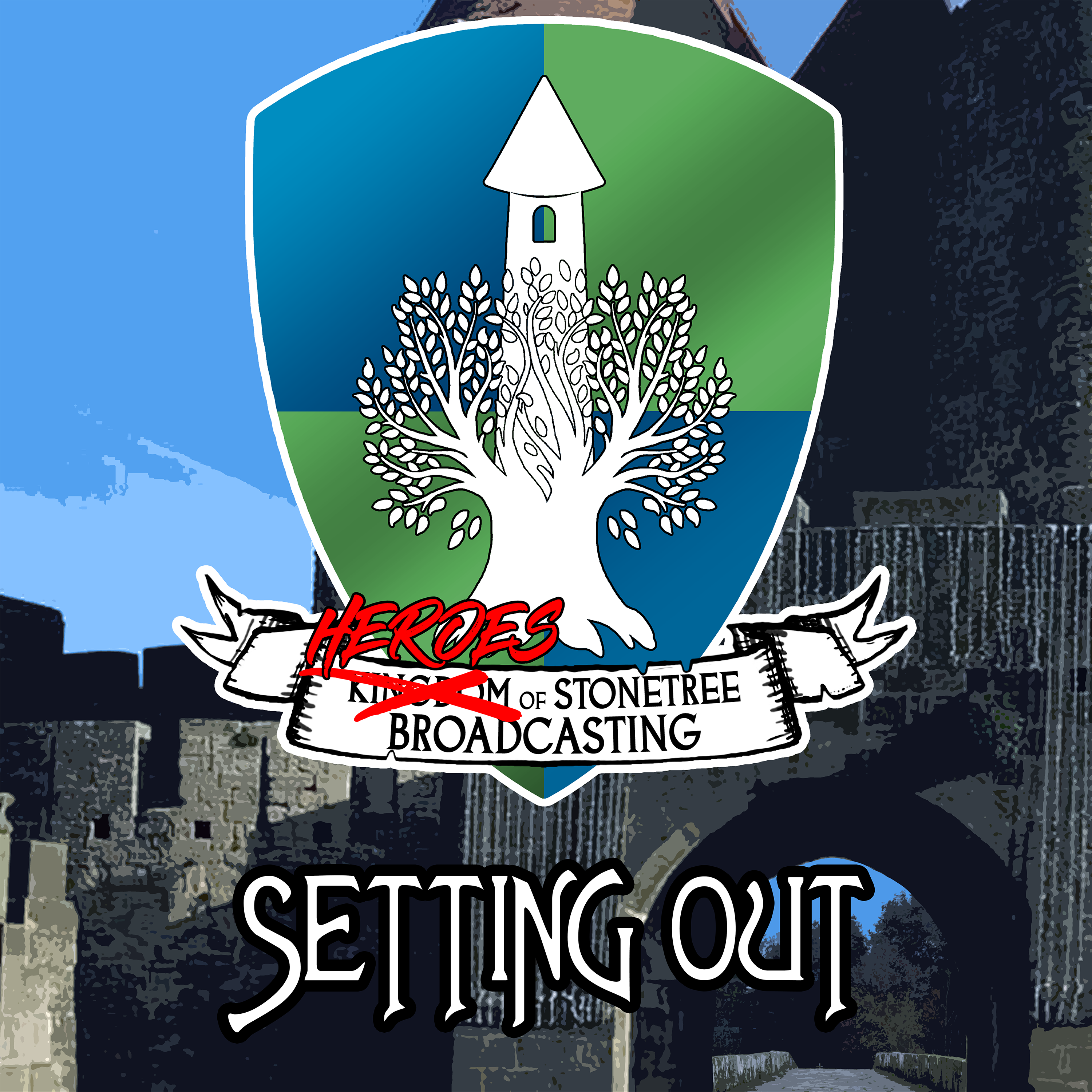 Heroes of Stonetree Broadcasting- Setting Out