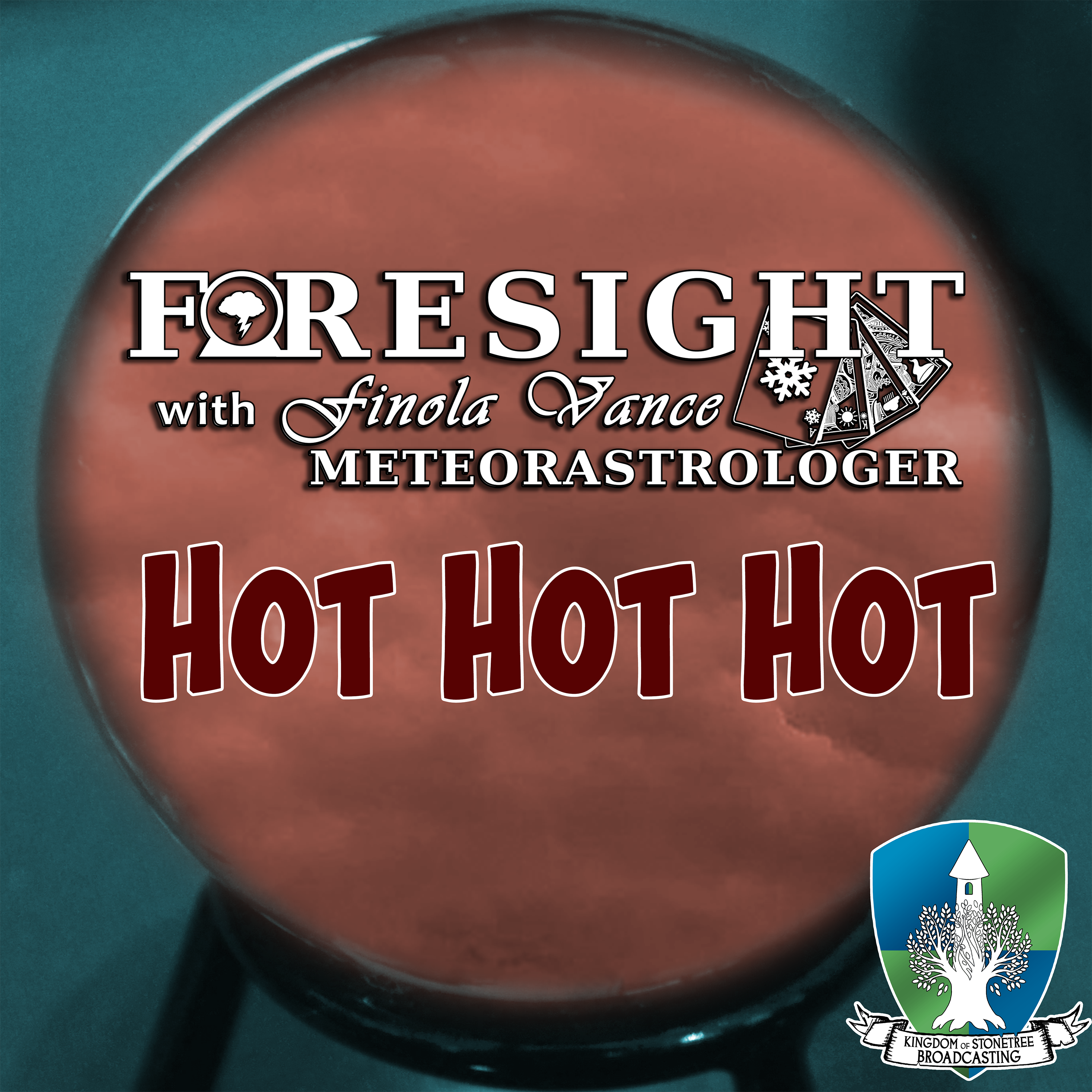 Foresight with Finola Vance- Hot Hot Hot