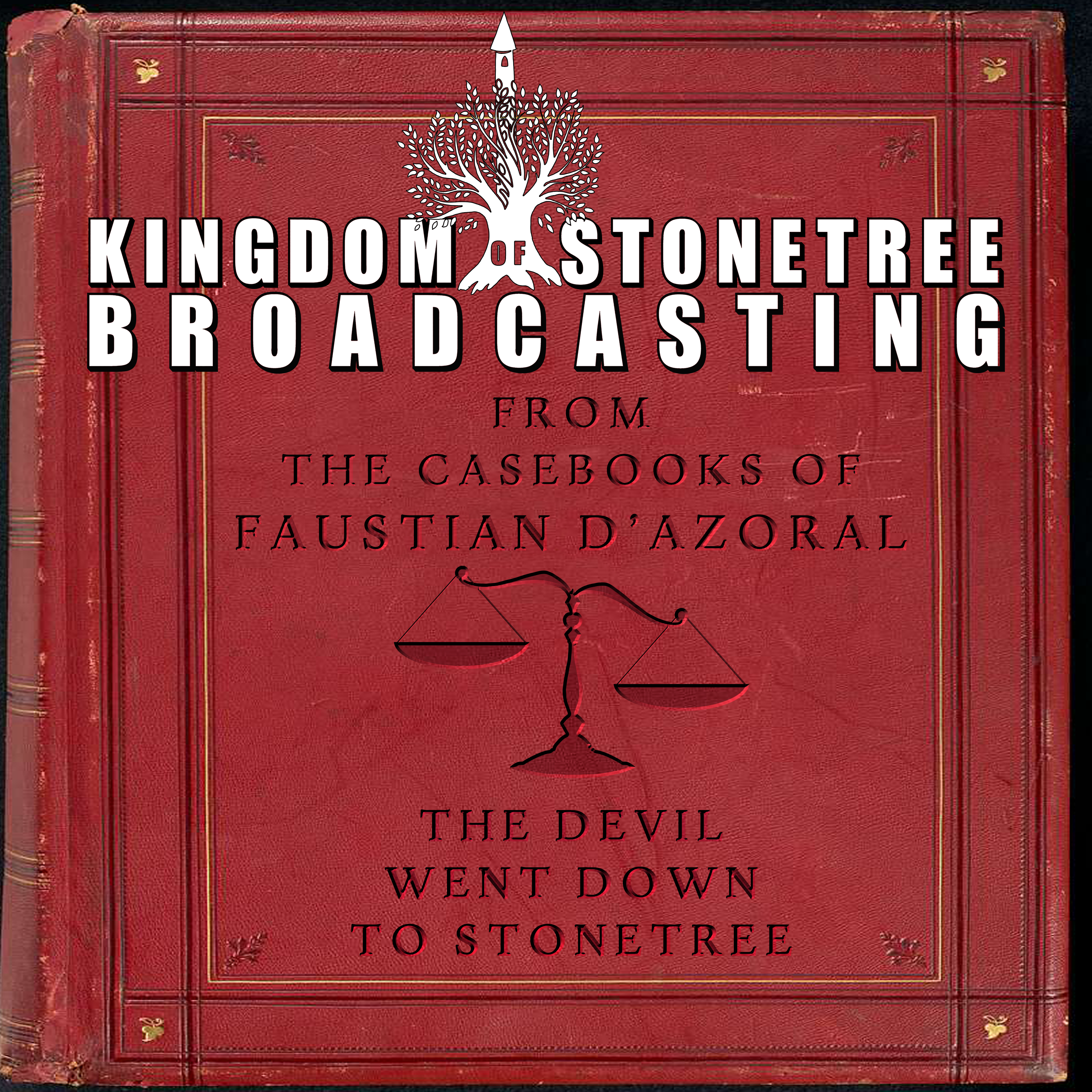 From The Casebooks Of Faustian D&#39;Azoral- The Devil Went Down To Stonetree