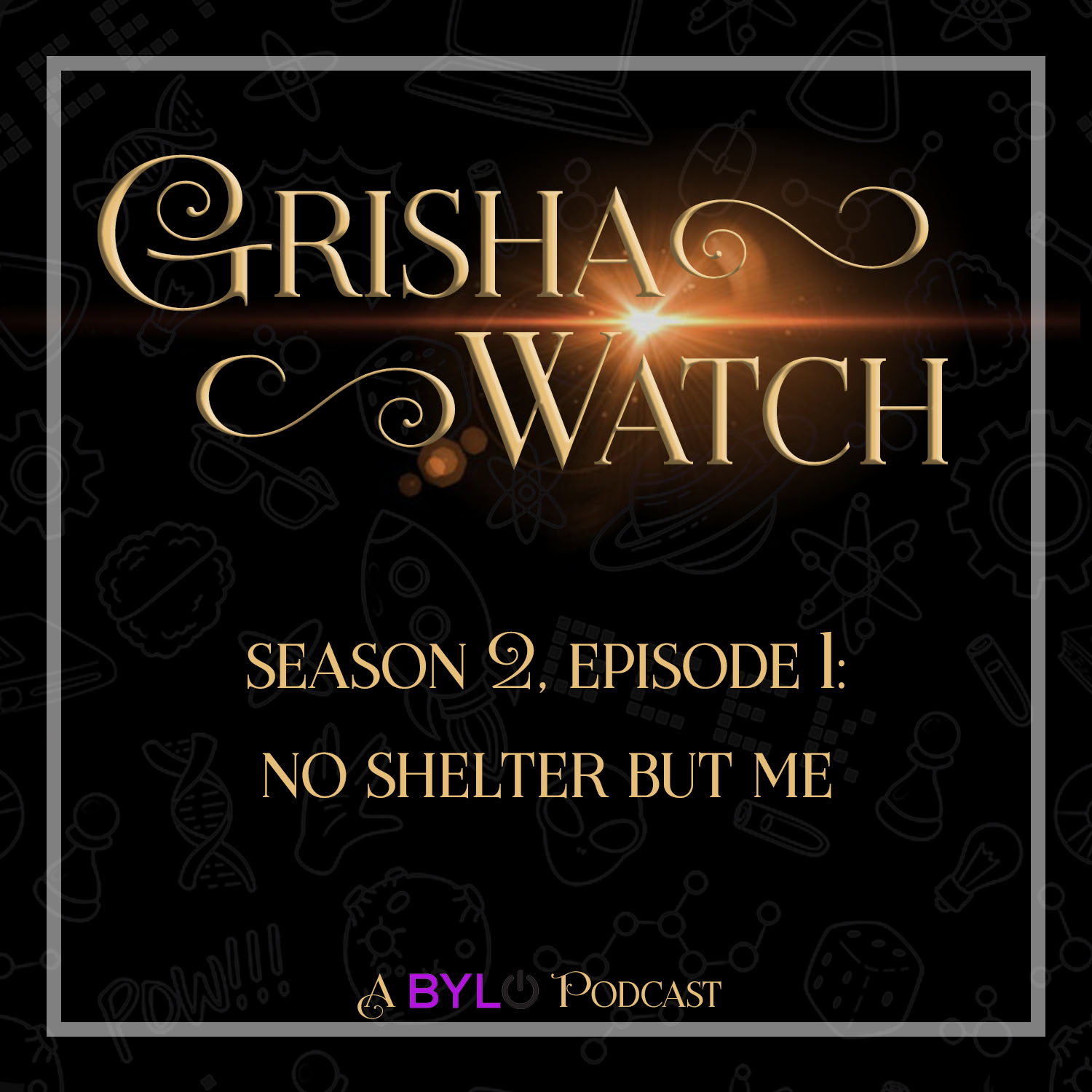 Grisha Watch Season 2 ep 1: No Shelter But Me