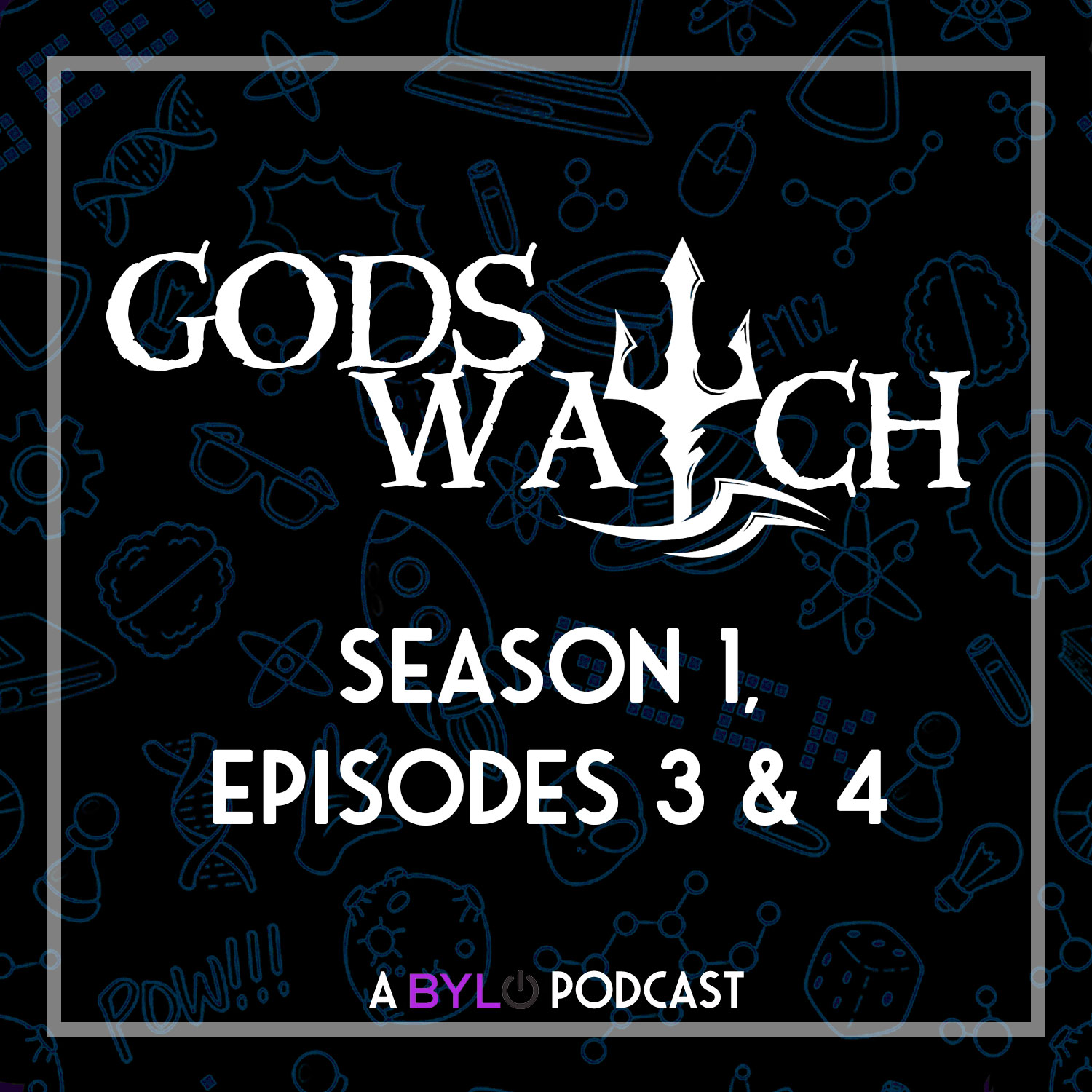 Gods Watch Season 1 - ep 3 & 4
