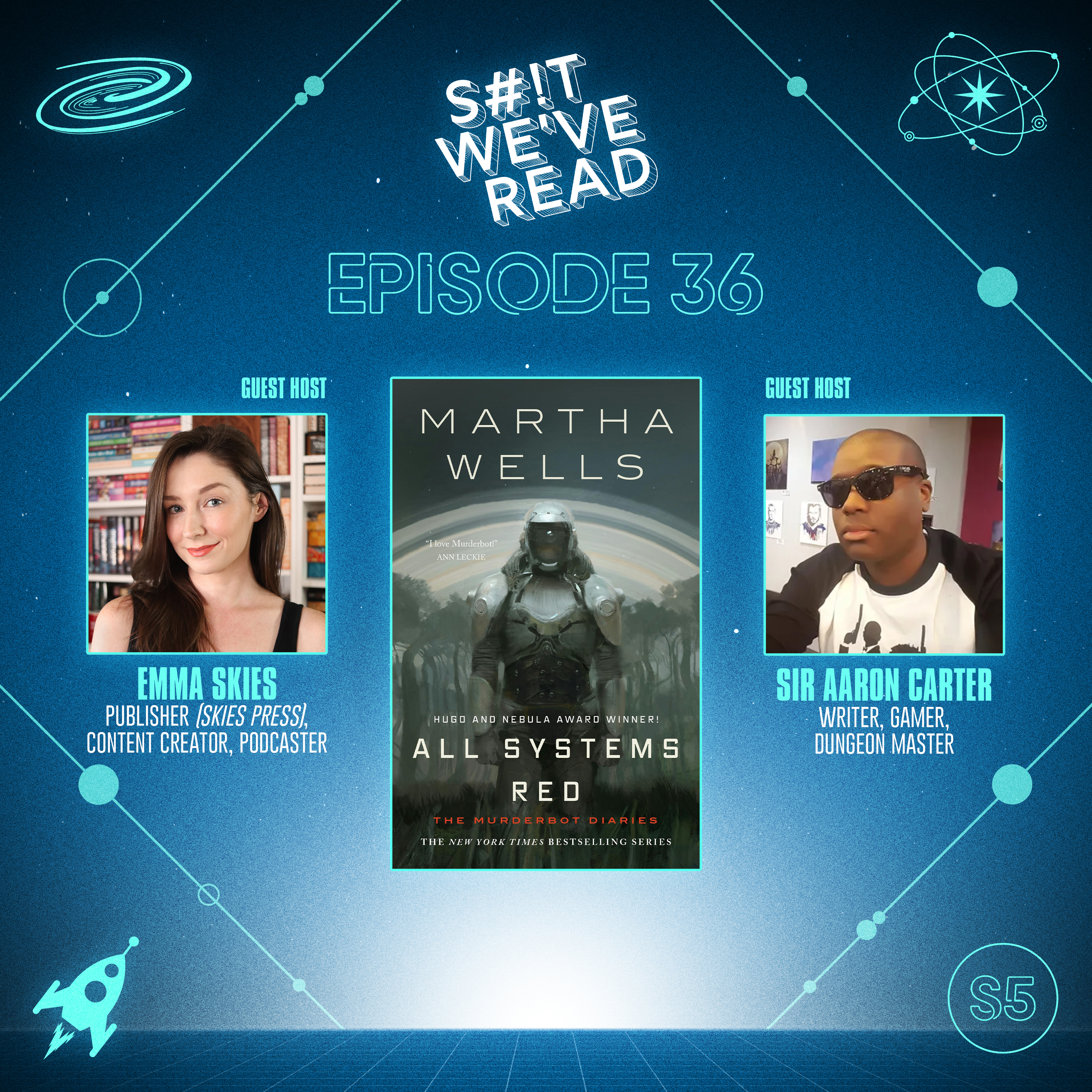 36: All Systems Red – The Murderbot Diaries, Book 1 (w/ Sir Aaron Carter & Emma Skies)
