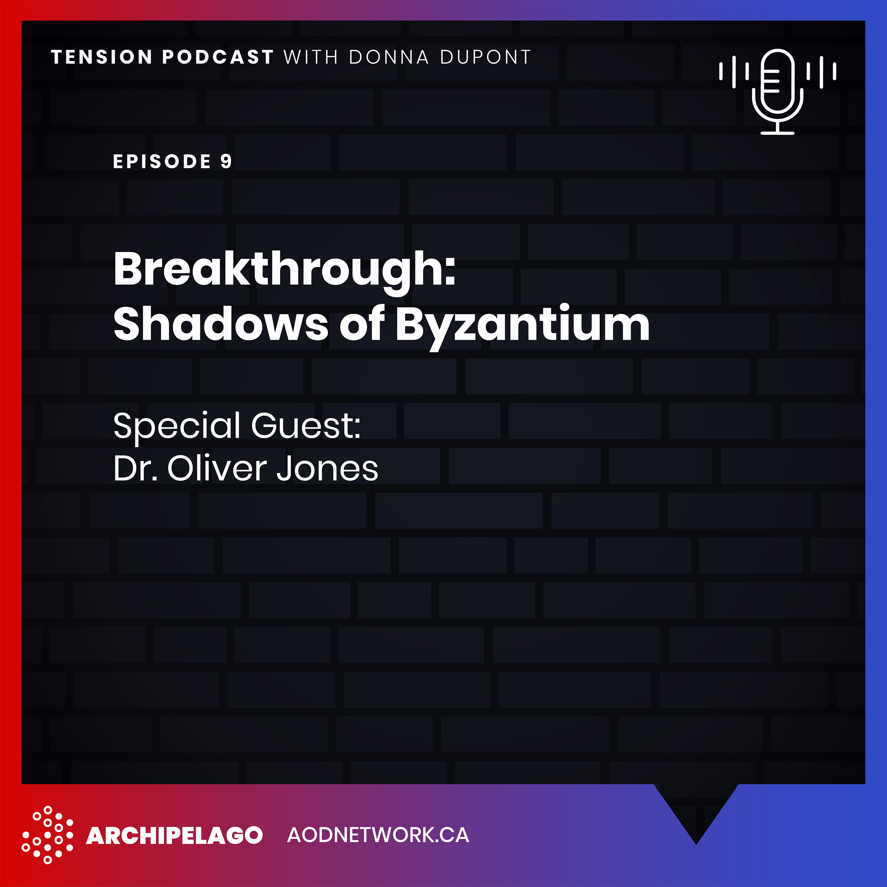 Ep. 9: Breakthrough - Shadows of Byzantium