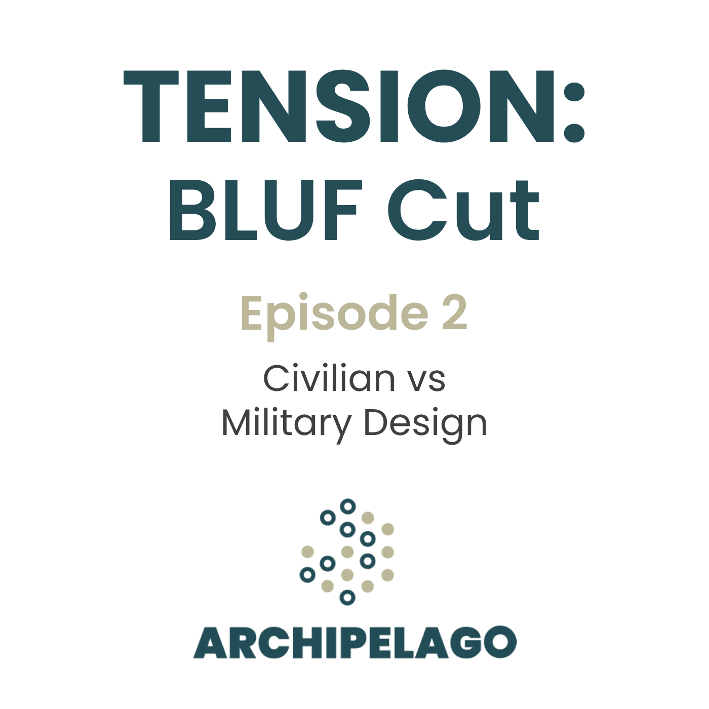 Ep. 2: Civilian vs Military Design