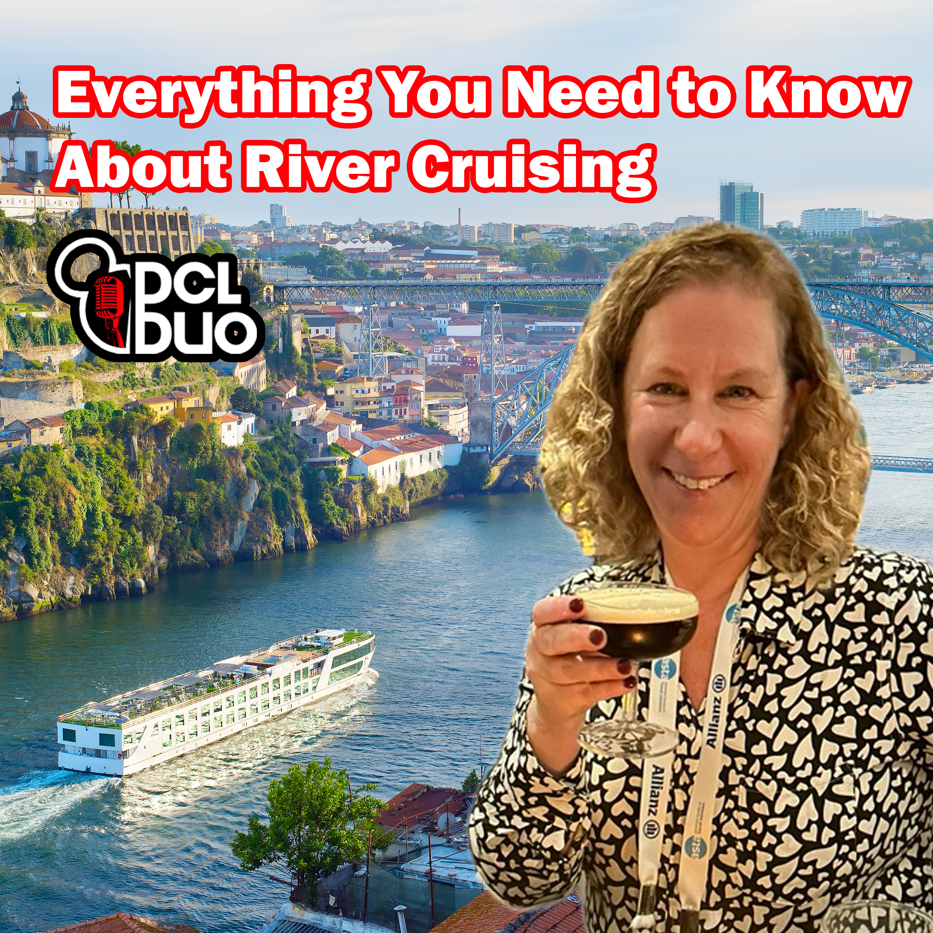 Ep. 424 - Live Bonus Show - Current Affairs: Everything You Need to Know About River Cruising